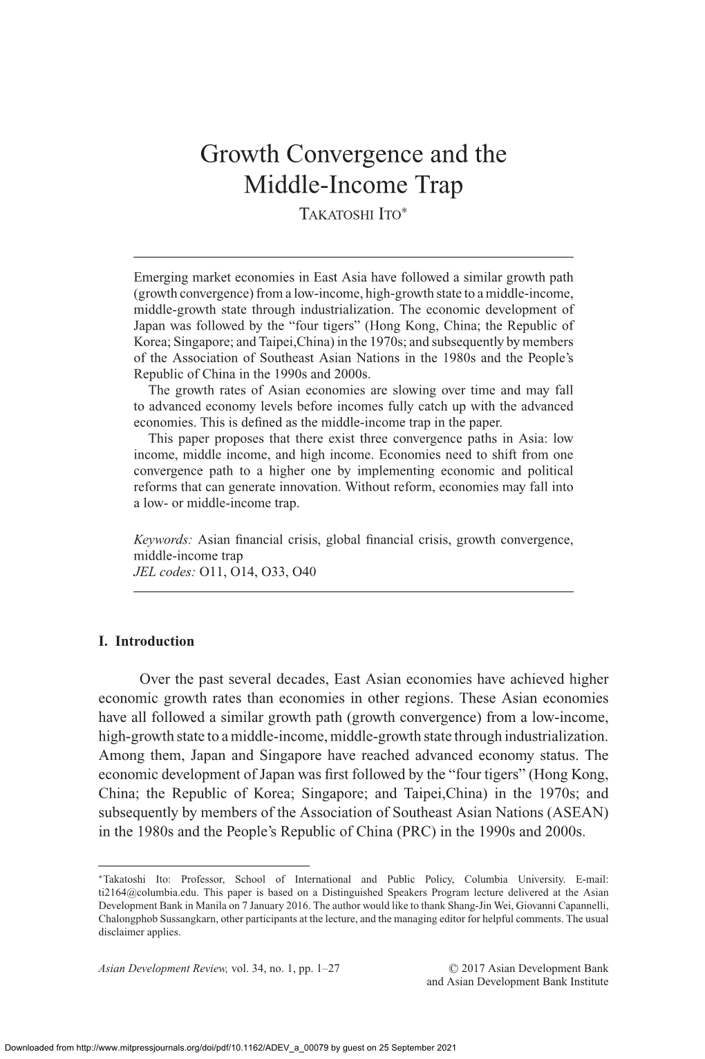 Growth Convergence and the Middle-Income Trap ∗ TAKATOSHI ITO