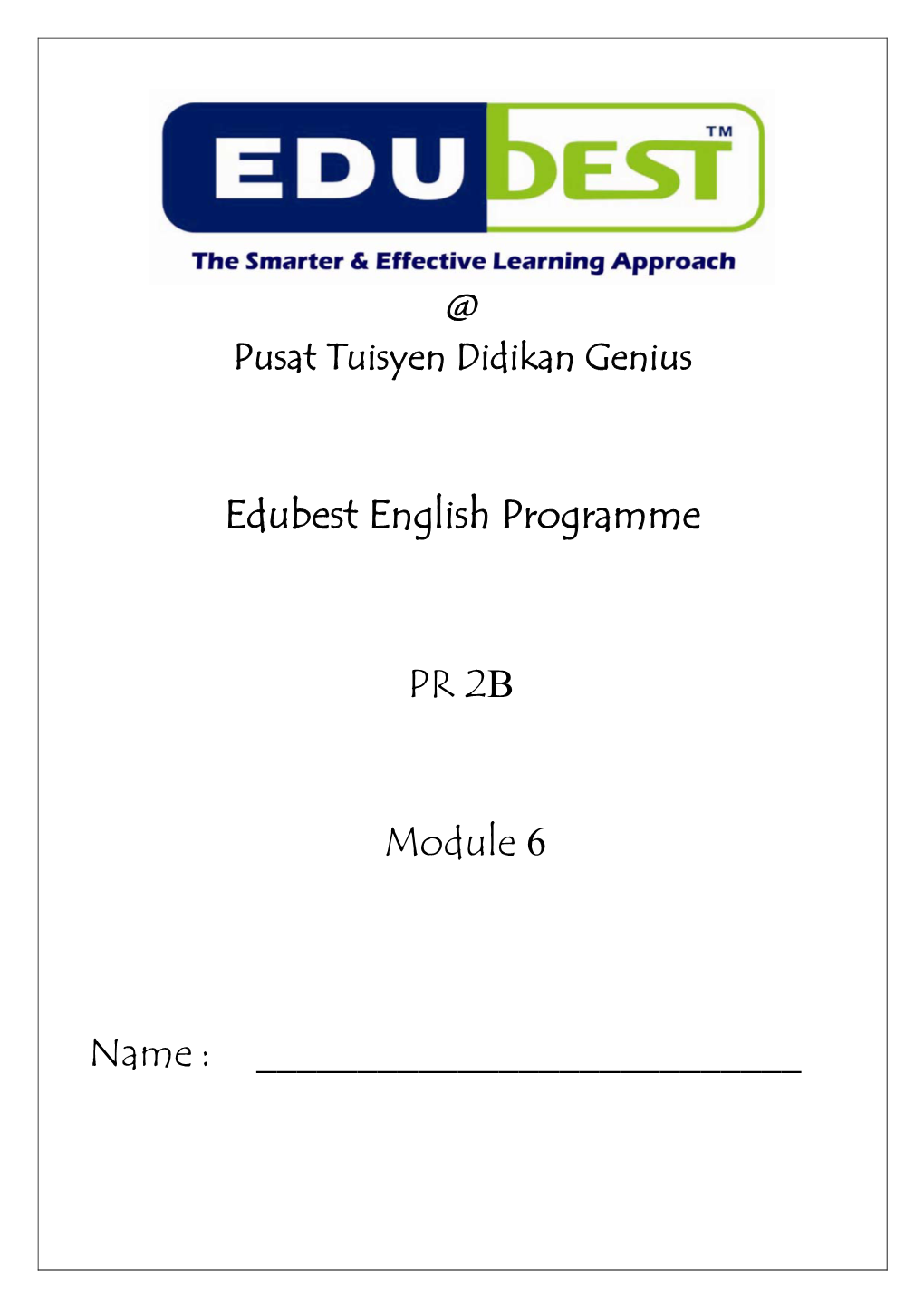 Edubest English Programme PR 2B Module 6 Name