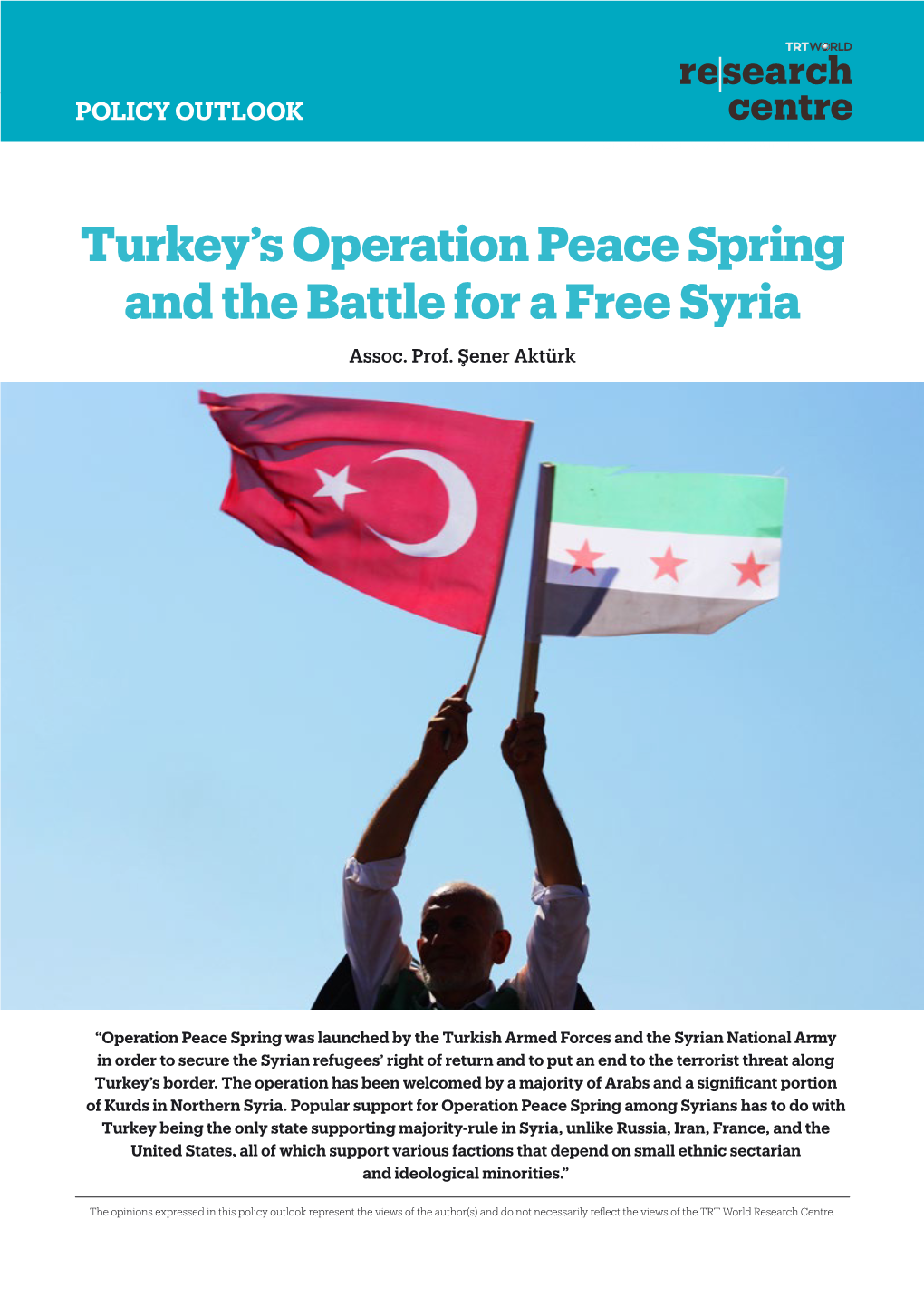 Turkey's Operation Peace Spring and the Battle for a Free Syria
