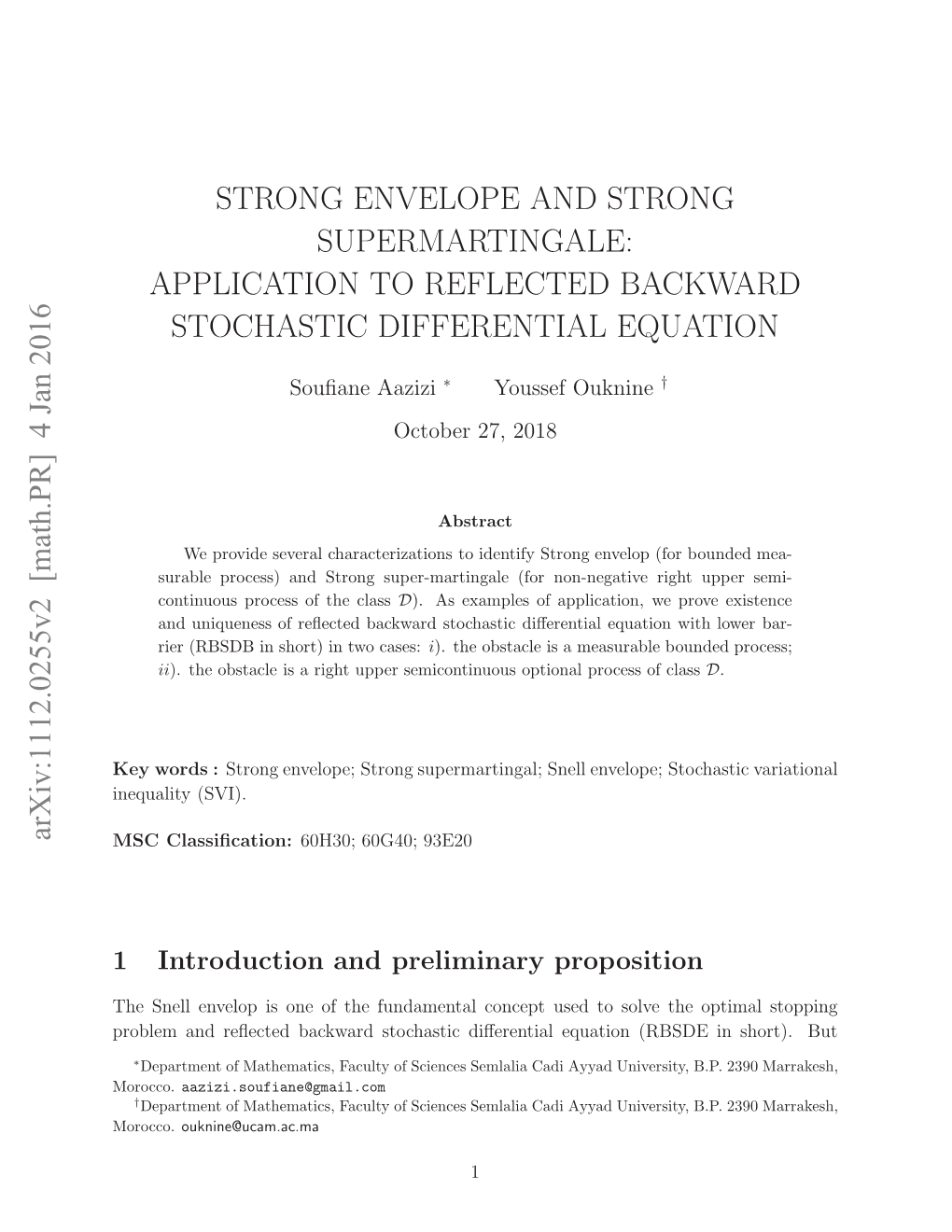 Strong Envelope and Strong Supermartingale: Application To