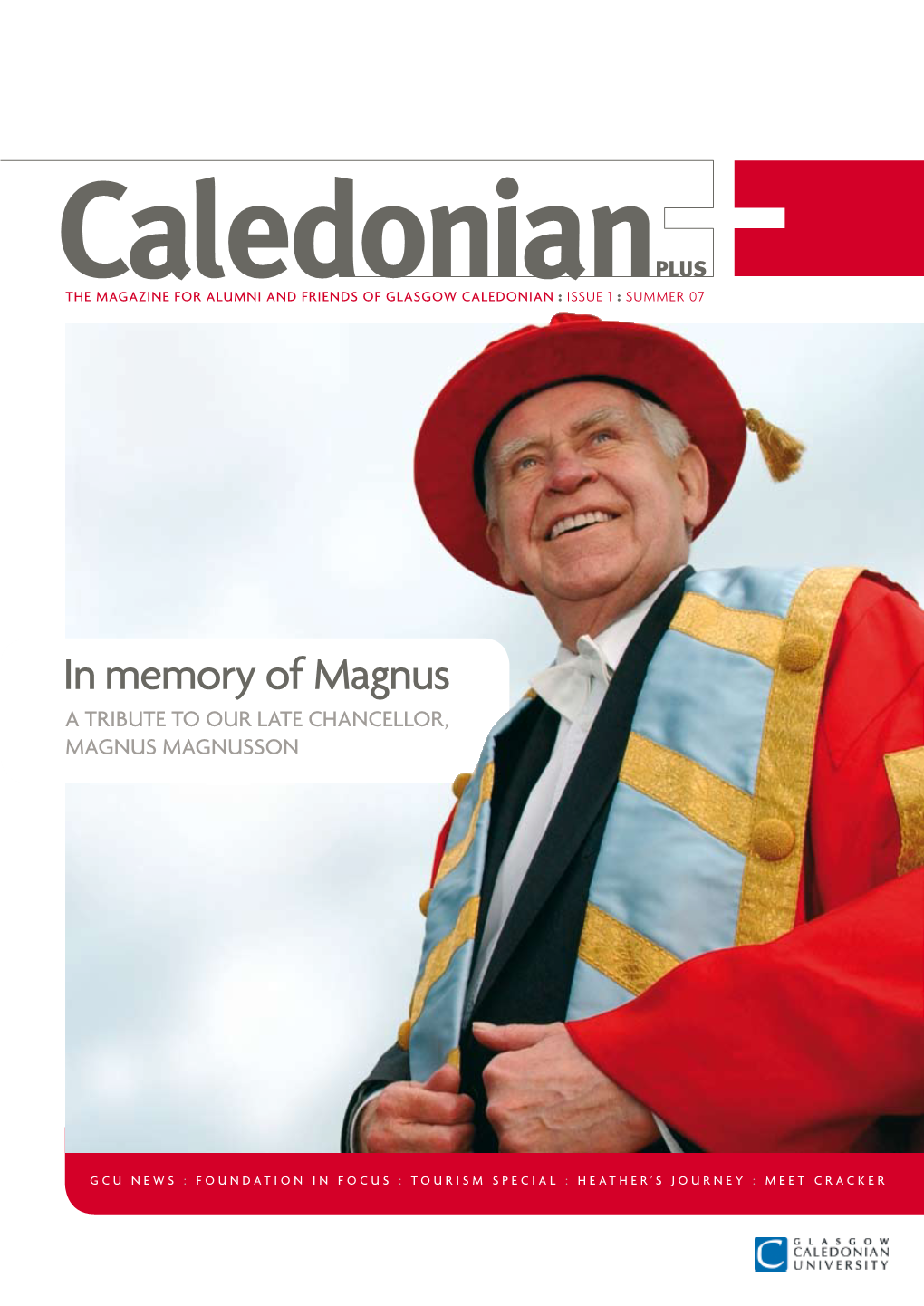 In Memory of Magnus a Tribute to Our Late Chancellor, Magnus Magnusson