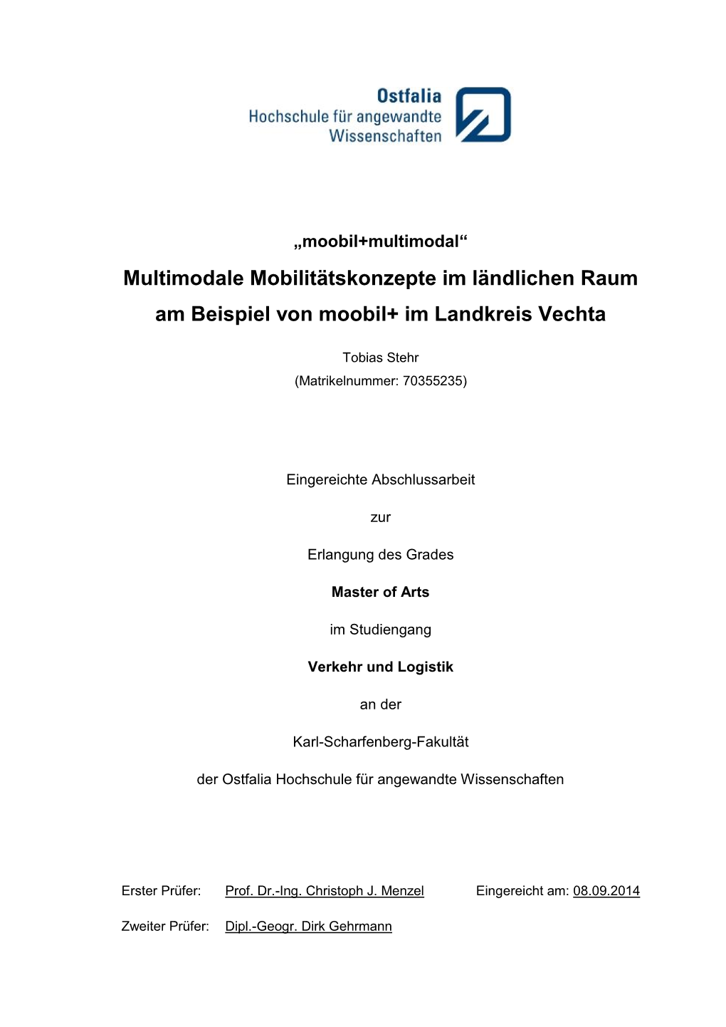 Multimodale Mobilitätskonzepte Im Ländlichen Raum Am Beispiel Von Moobil+ Im Landkreis Vechta