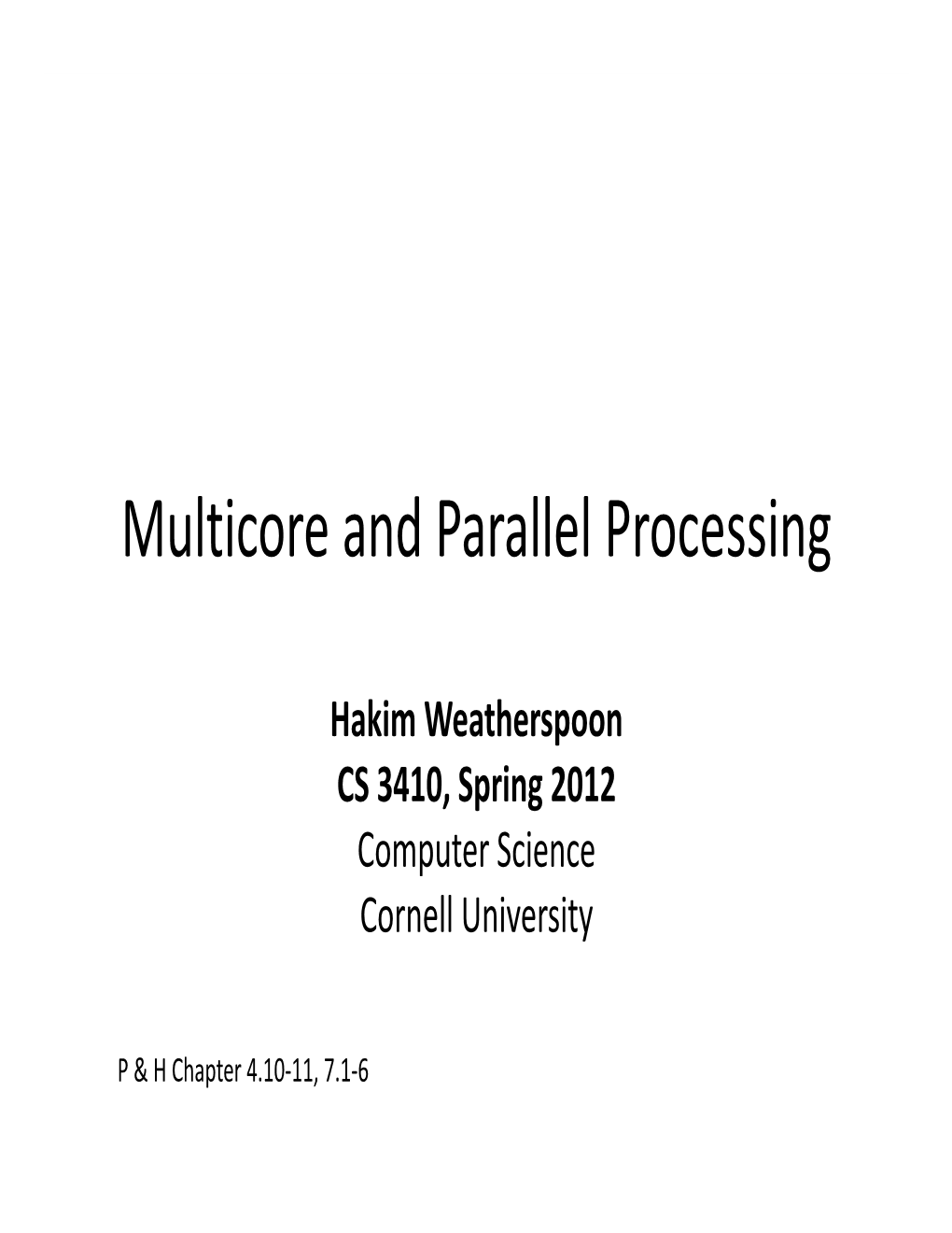 Multicore and Parallel Processing