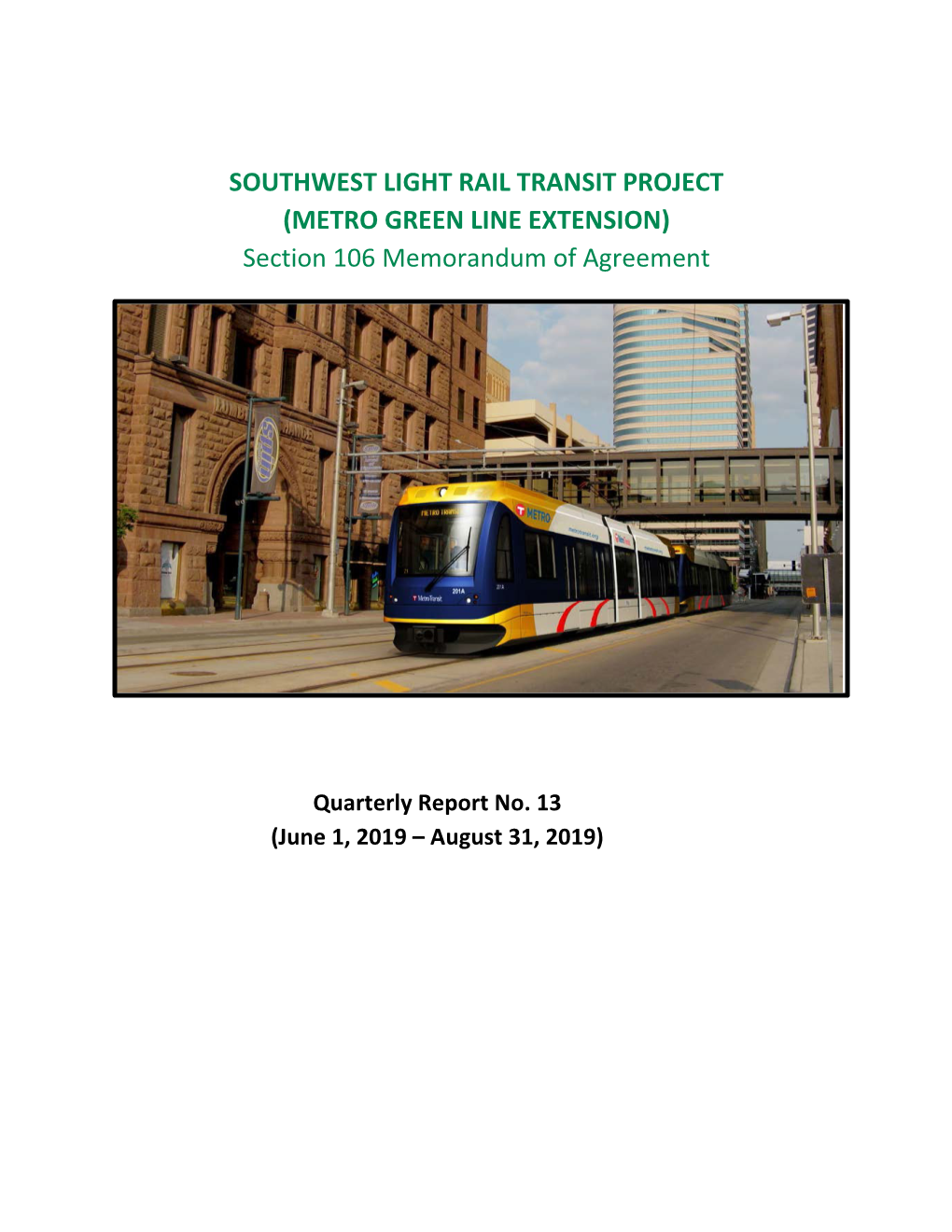 Southwest LRT Section 106 Quarterly Report