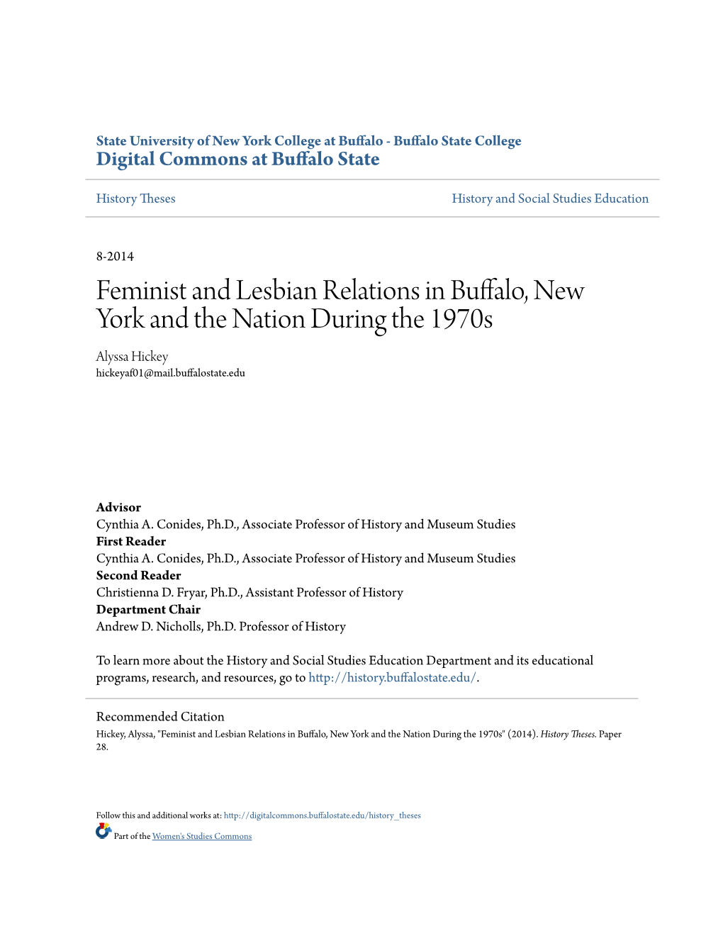 Feminist and Lesbian Relations in Buffalo, New York and the Nation During the 1970S Alyssa Hickey Hickeyaf01@Mail.Buffalostate.Edu
