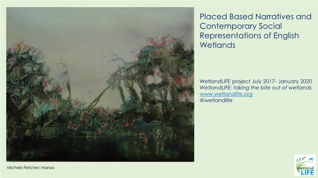 Placed Based Narratives and Contemporary Social Representations of English Wetlands