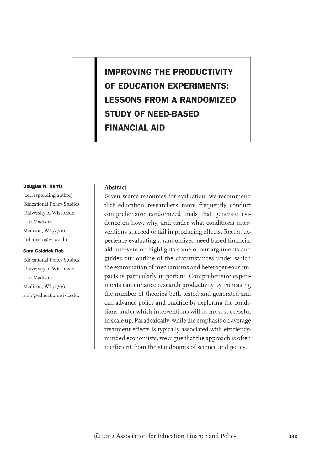 Improving the Productivity of Education Experiments: Lessons from a Randomized Study of Need-Based Financial Aid