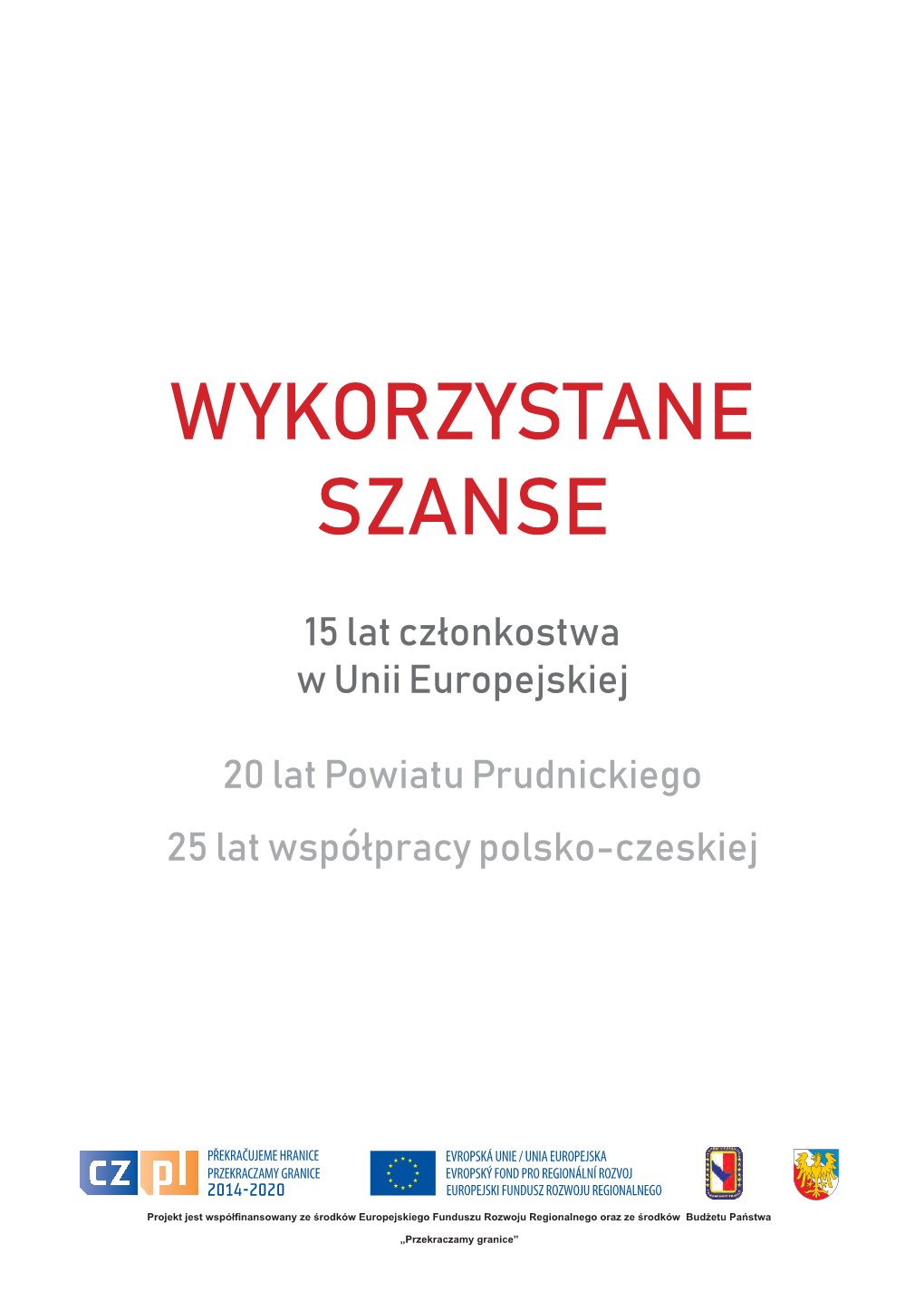 Wykorzystane Szanse