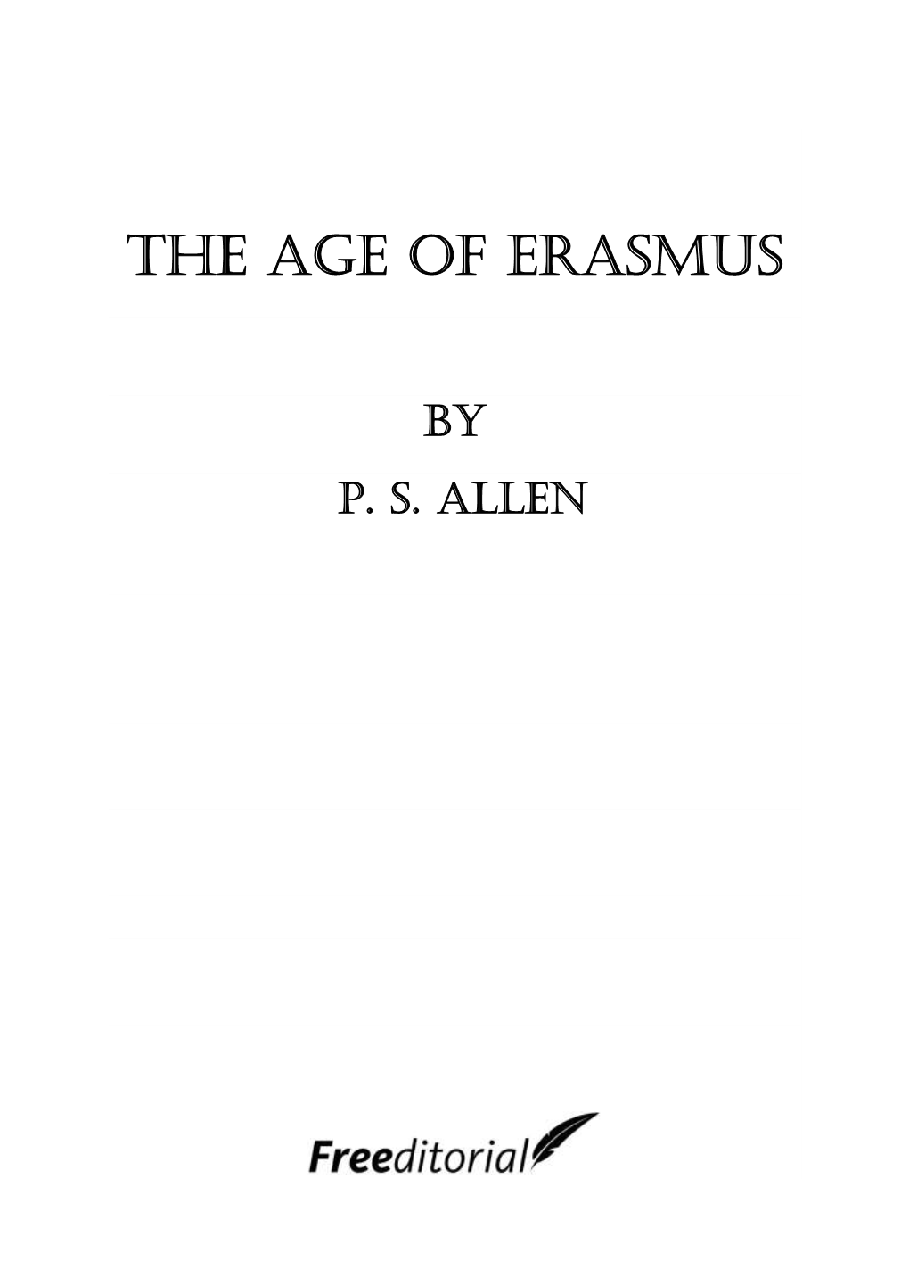 The Age of Erasmus