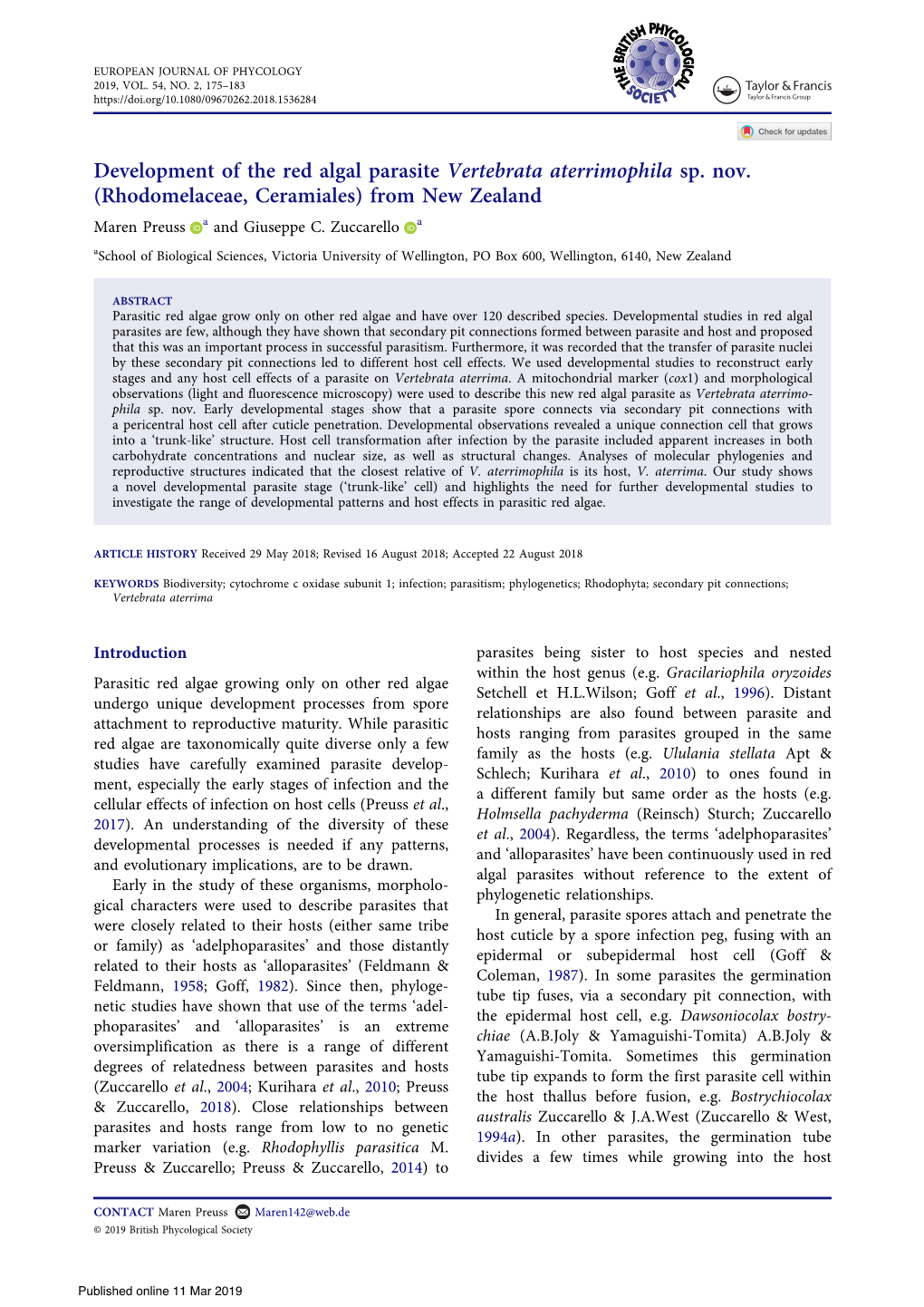 Development of the Red Algal Parasite Vertebrata Aterrimophila Sp. Nov. (Rhodomelaceae, Ceramiales) from New Zealand Maren Preuss a and Giuseppe C