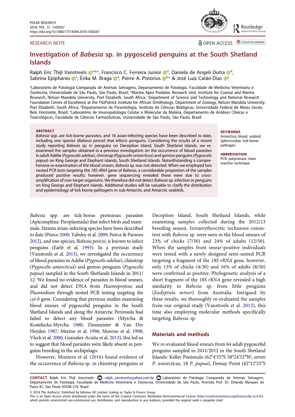 Investigation of Babesia Sp. in Pygoscelid Penguins at the South Shetland Islands Ralph Eric Thijl Vanstreels A,B,C, Francisco C