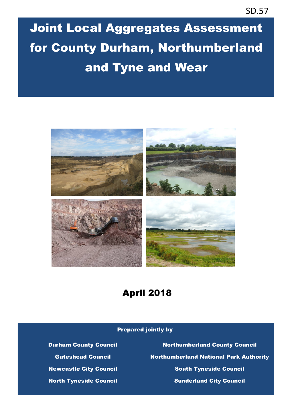 Joint Local Aggregate Assessment for County Durham, Northumberland and Tyne and Wear (April 2018) Contents