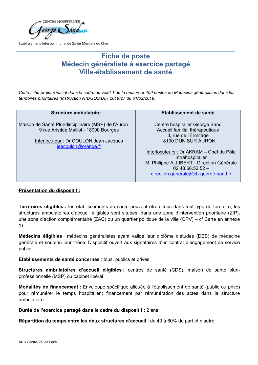 Site De DUN SUR AURON Du Centre Hospitalier GEORGE SAND Et Augmenterait L’Offre Libérale En Médecine Générale Dans L’Agglomération De BOURGES