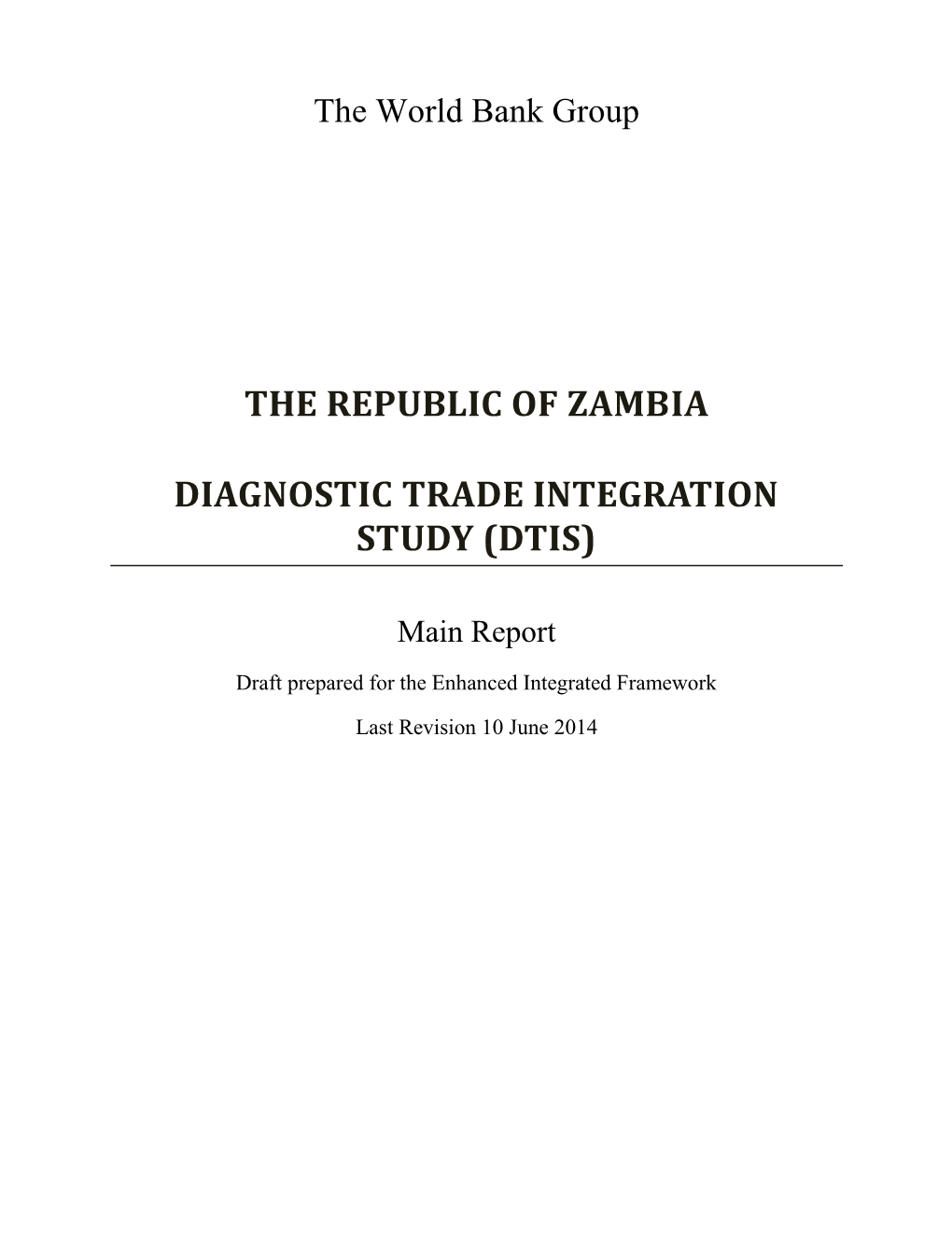 The Republic of Zambia Diagnostic Trade Integration Study (Dtis)