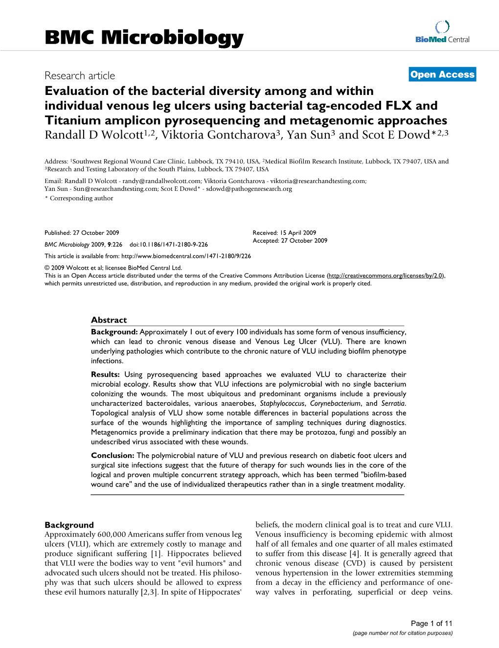 Evaluation of the Bacterial Diversity Among and Within Individual Venous Leg Ulcers Using Bacterial Tag-Encoded FLX and Titanium Amplicon Pyrosequencing and Metagenomic