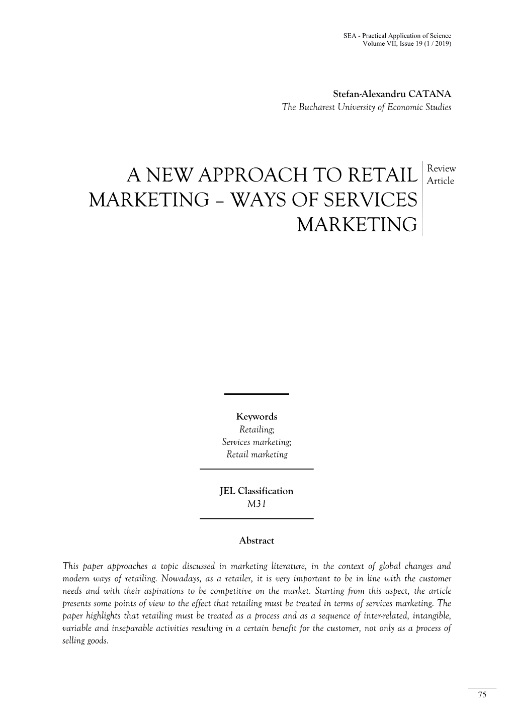 A New Approach to Retail Marketing – Ways of Services Marketing