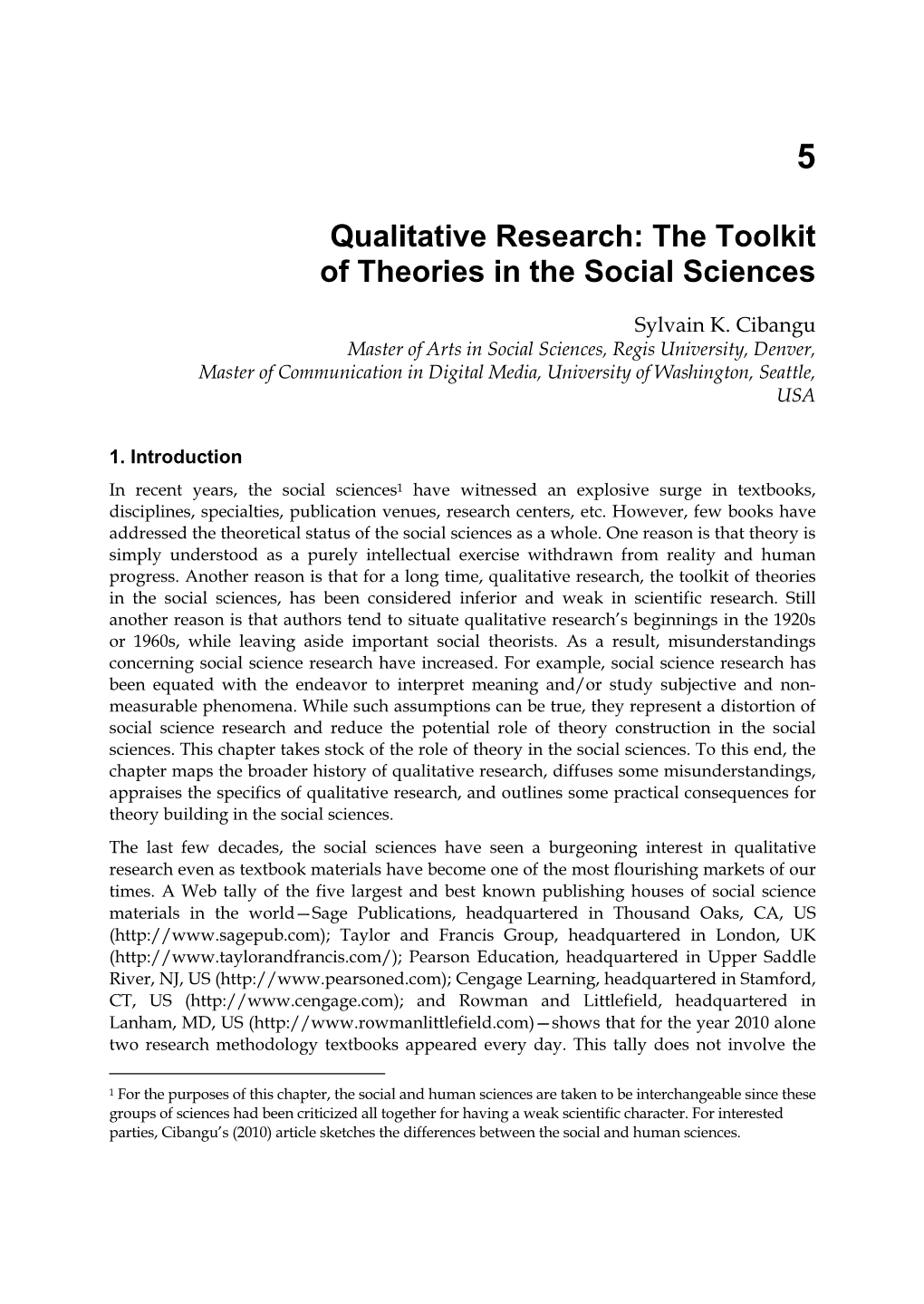 Qualitative Research: the Toolkit of Theories in the Social Sciences