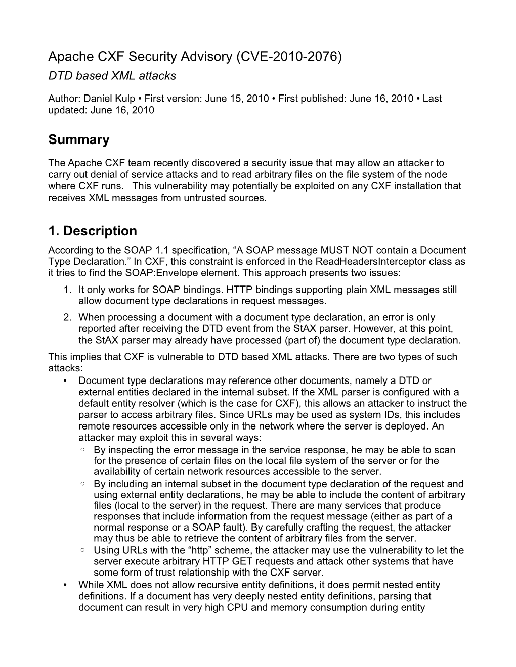 Apache CXF Security Advisory (CVE-2010-2076) Summary 1. Description