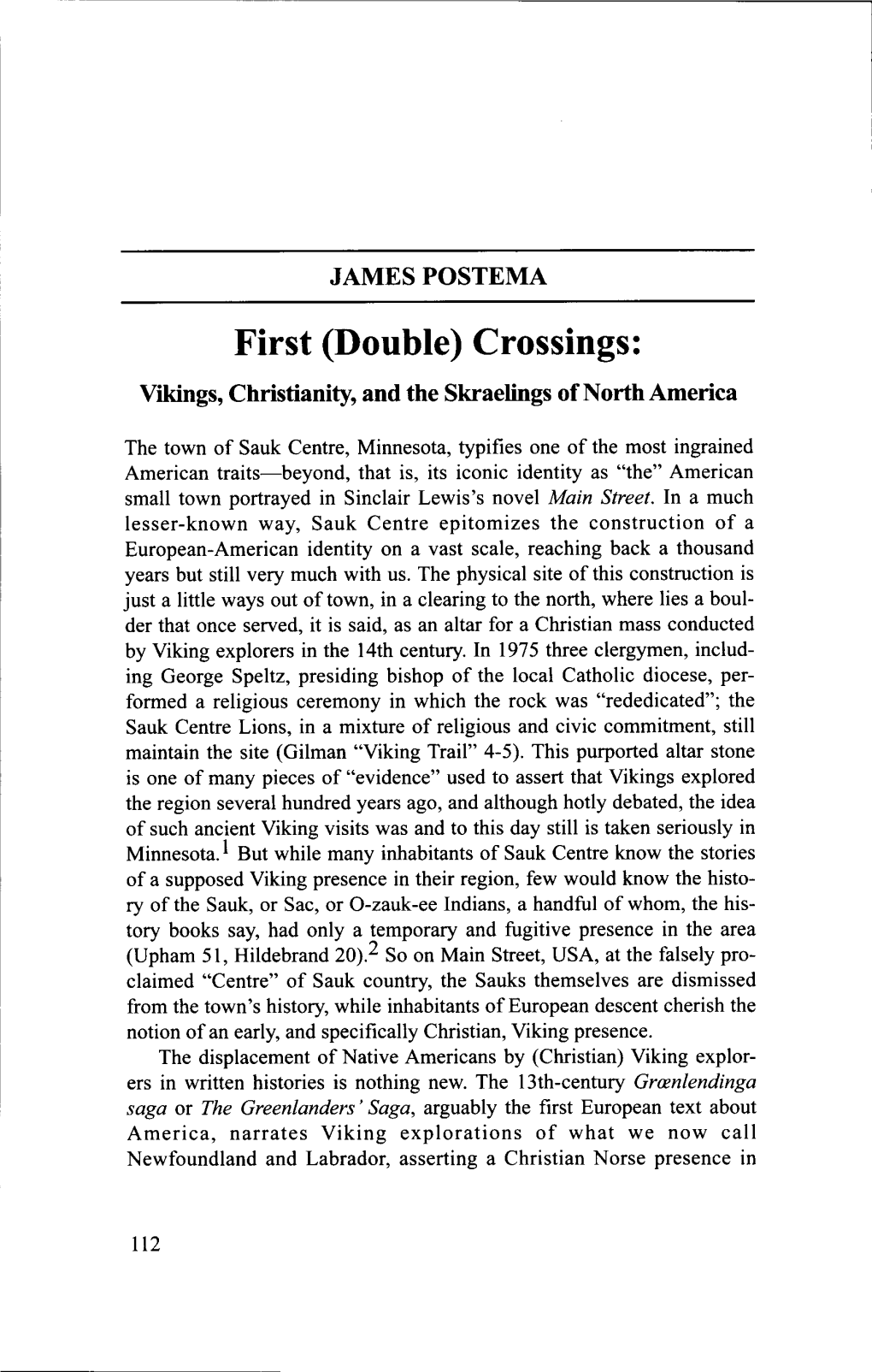 (Double) Crossings: Vikings, Christianity, and the Skraelings of North America