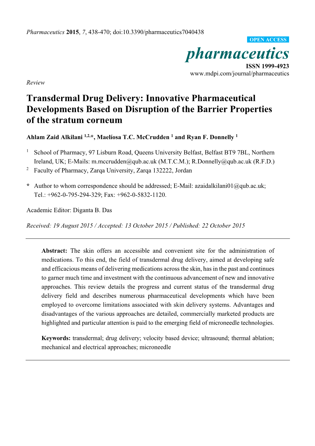 Transdermal Drug Delivery: Innovative Pharmaceutical Developments Based on Disruption of the Barrier Properties of the Stratum Corneum