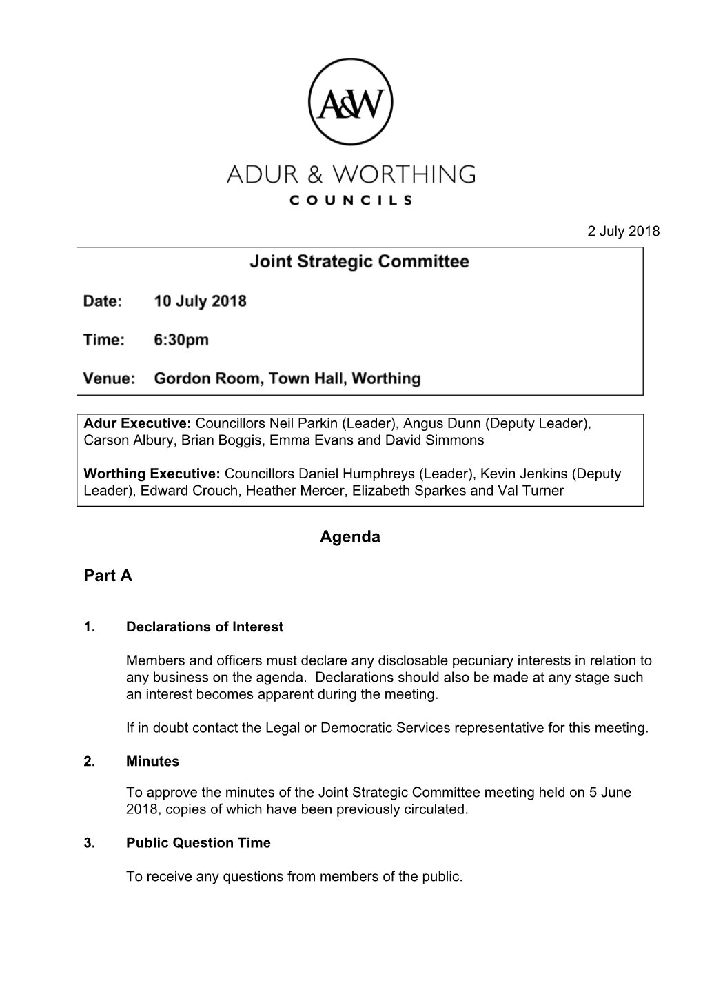 Joint Strategic Committee 10 July 2018 Agenda Item 5 Worthing Council 17 July 2018 Adur Council 19 July 2018