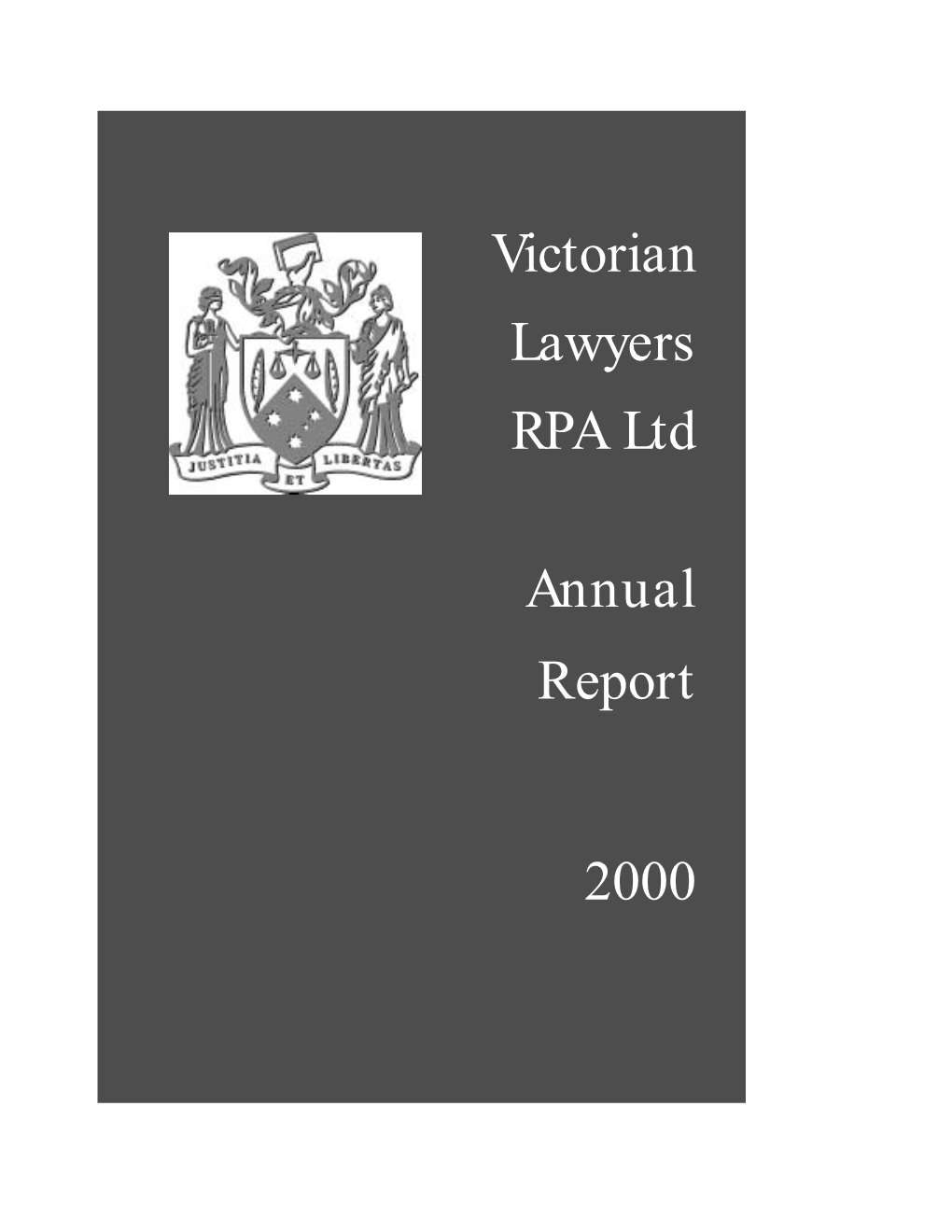 Victorian Lawyers RPA Ltd Annual Report 2000