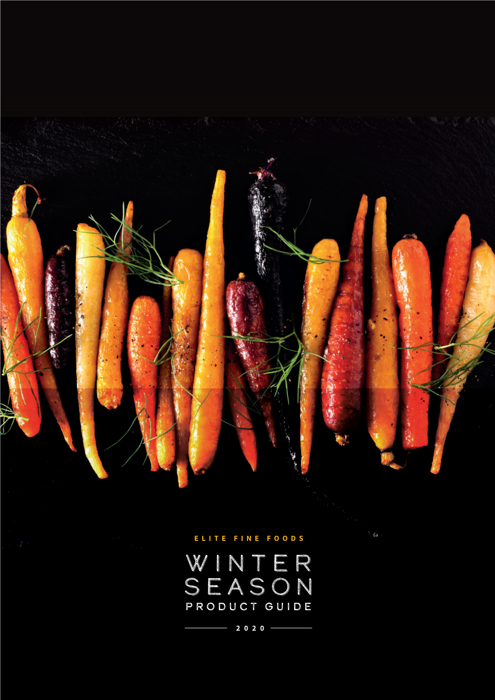 Elite Fine F Oods Winter Season Produc T Guide 2020