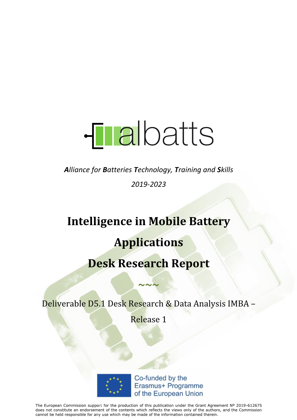 Intelligence in Mobile Battery Applications Desk Research Report ~~~ Deliverable D5.1 Desk Research & Data Analysis IMBA – Release 1