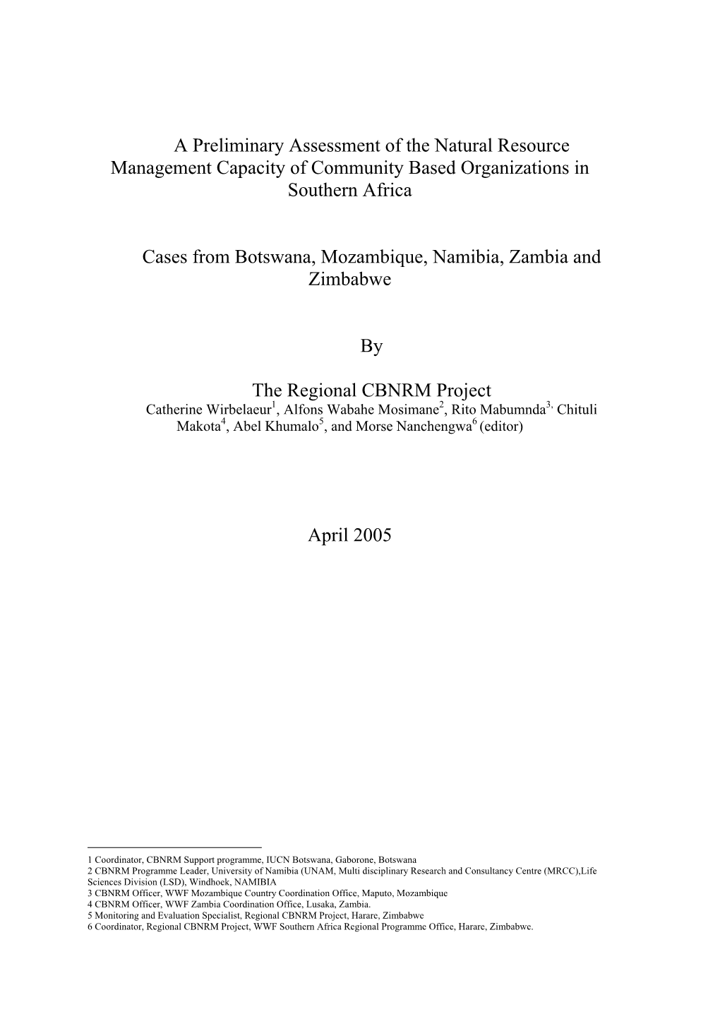 A Preliminary Assessment of the Natural Resource Management Capacity of Community Based Organizations in Southern Africa