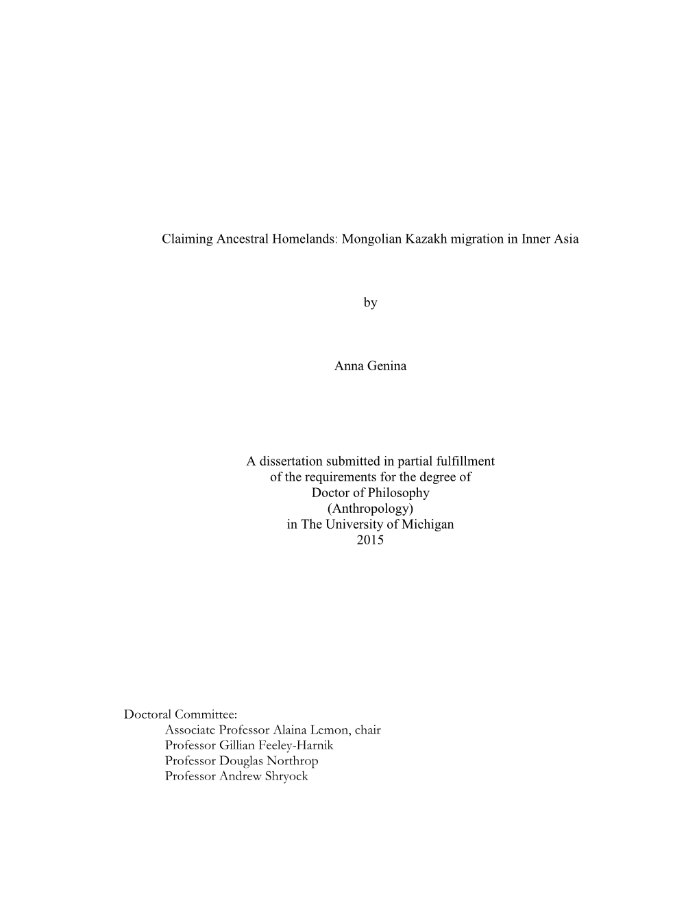 Claiming Ancestral Homelandsː Mongolian Kazakh Migration in Inner Asia