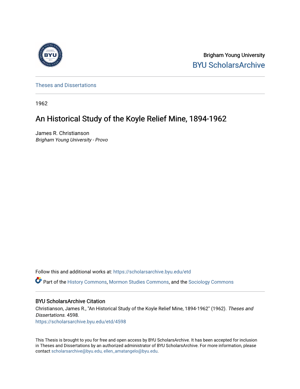 An Historical Study of the Koyle Relief Mine, 1894-1962