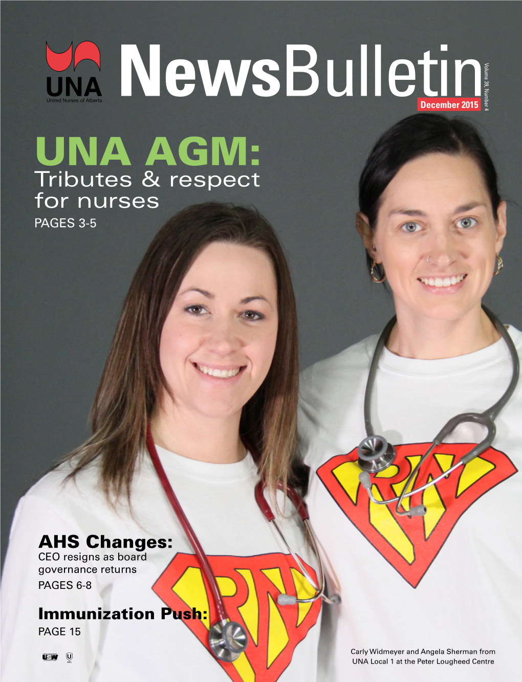 UNA AGM: Tributes & Respect for Nurses PAGES 3-5
