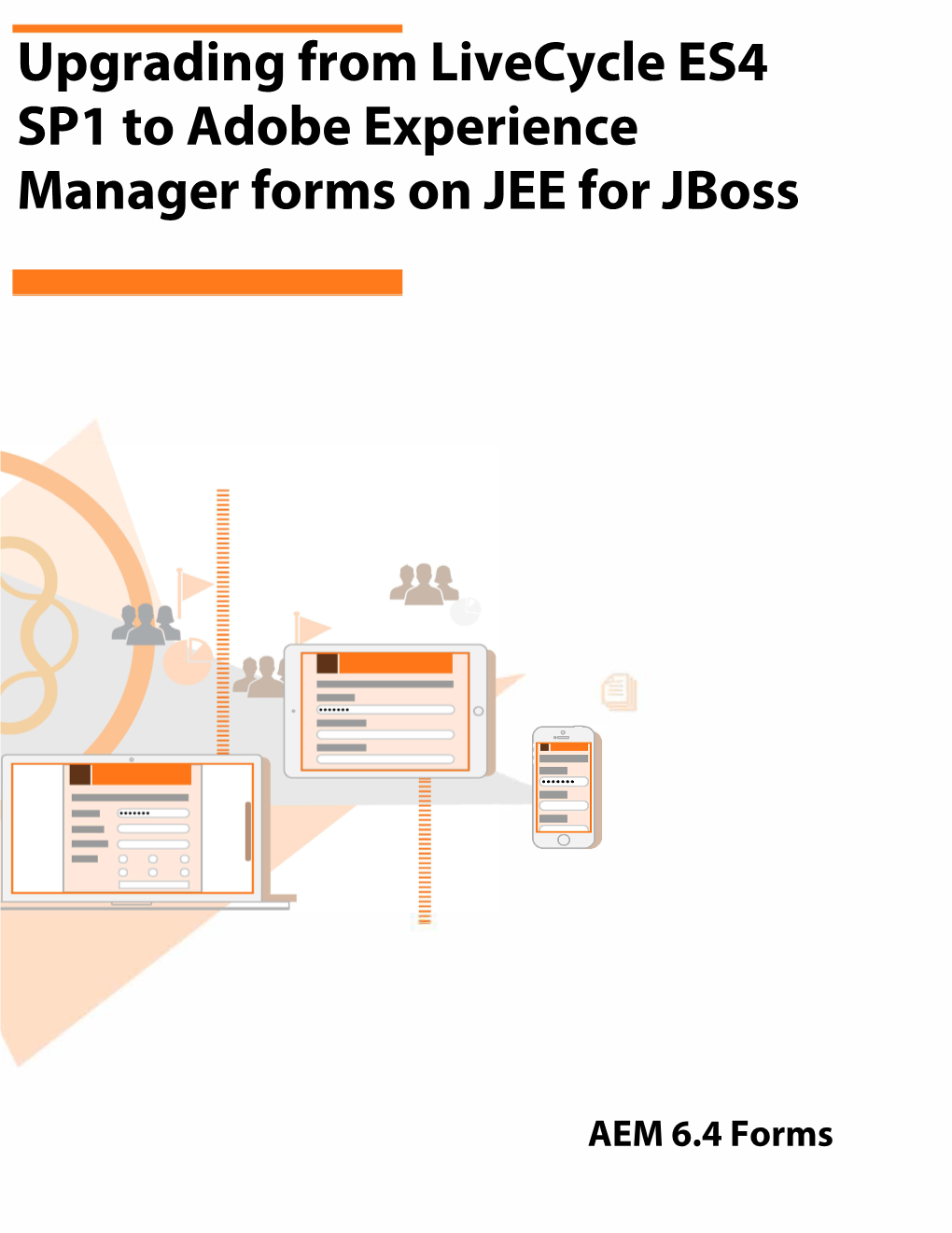 Upgrading from Livecycle ES4 SP1 to Adobe Experience Manager Forms on JEE for Jboss
