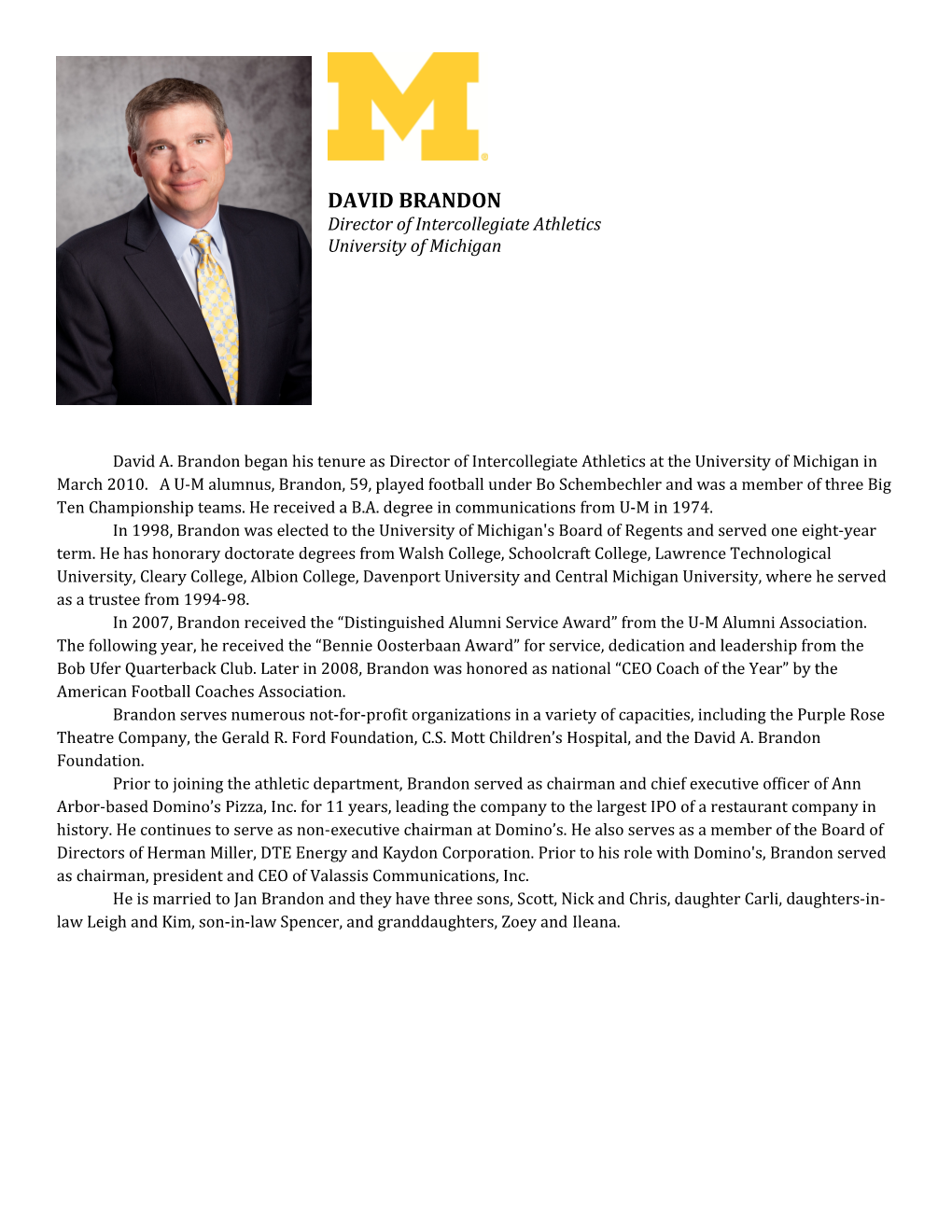 In 1998, Brandon Was Elected to the University of Michigan's Board of Regents and Served