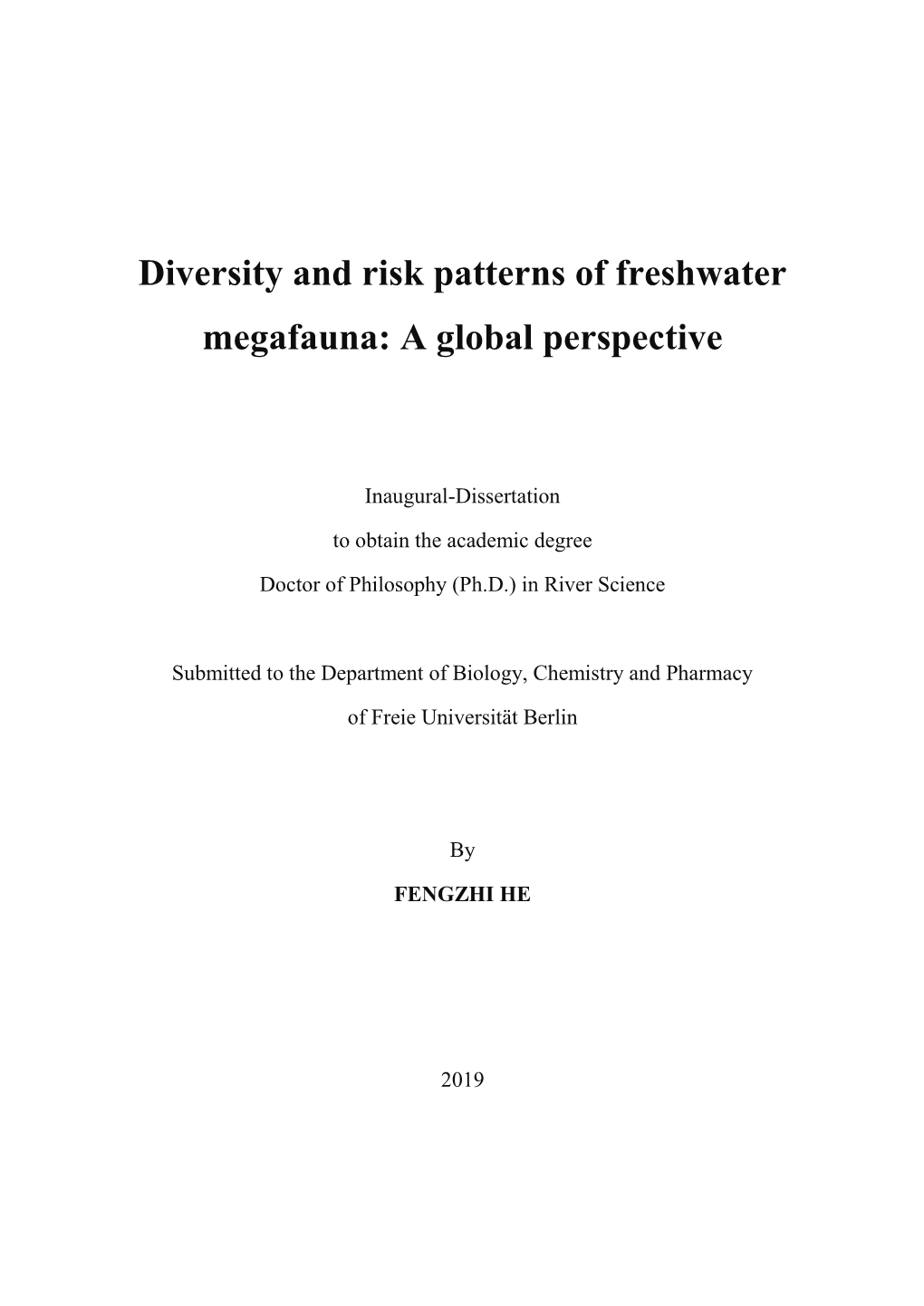 Diversity and Risk Patterns of Freshwater Megafauna: a Global Perspective