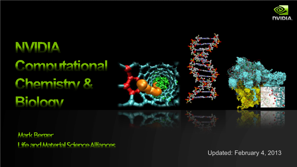 February 4, 2013 Molecular Dynamics (MD) Applications