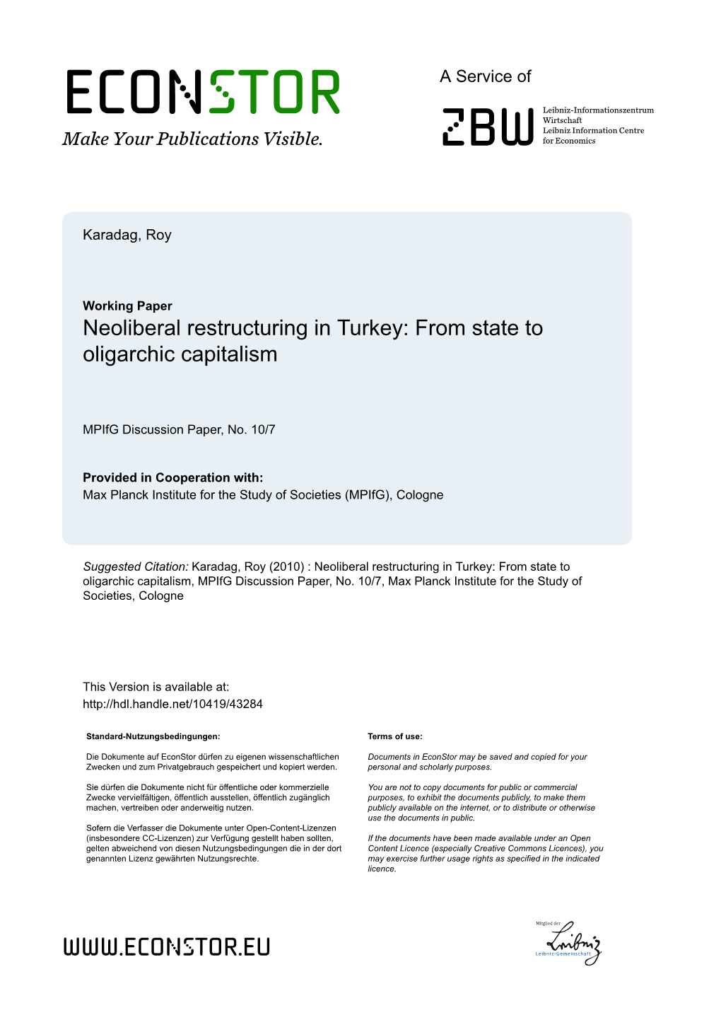 Neoliberal Restructuring in Turkey: from State to Oligarchic Capitalism