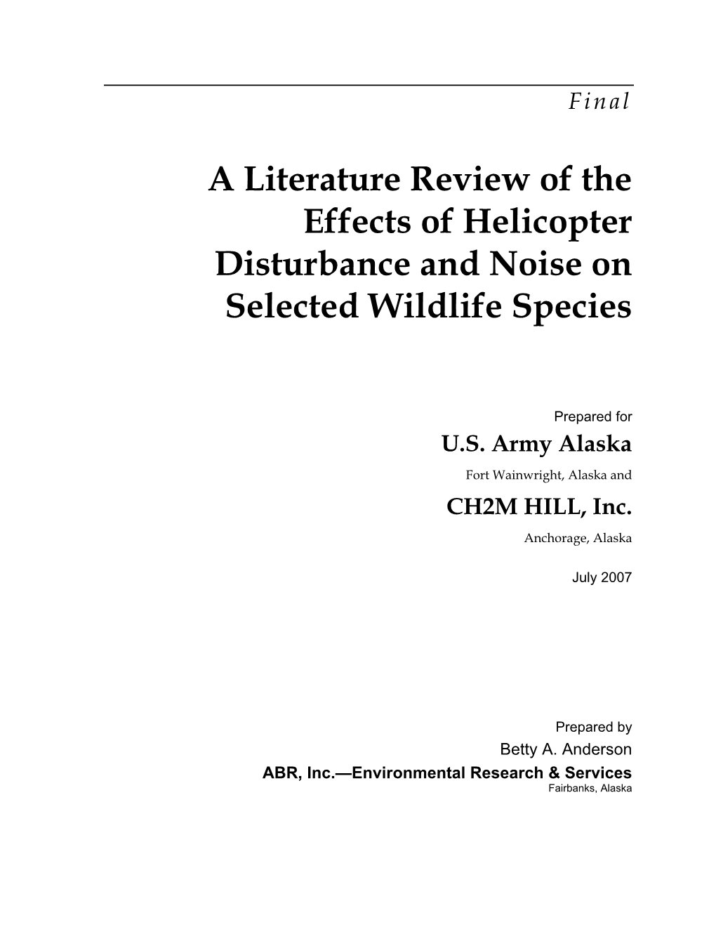 A Literature Review of the Effects of Helicopter Disturbance and Noise on Selected Wildlife Species