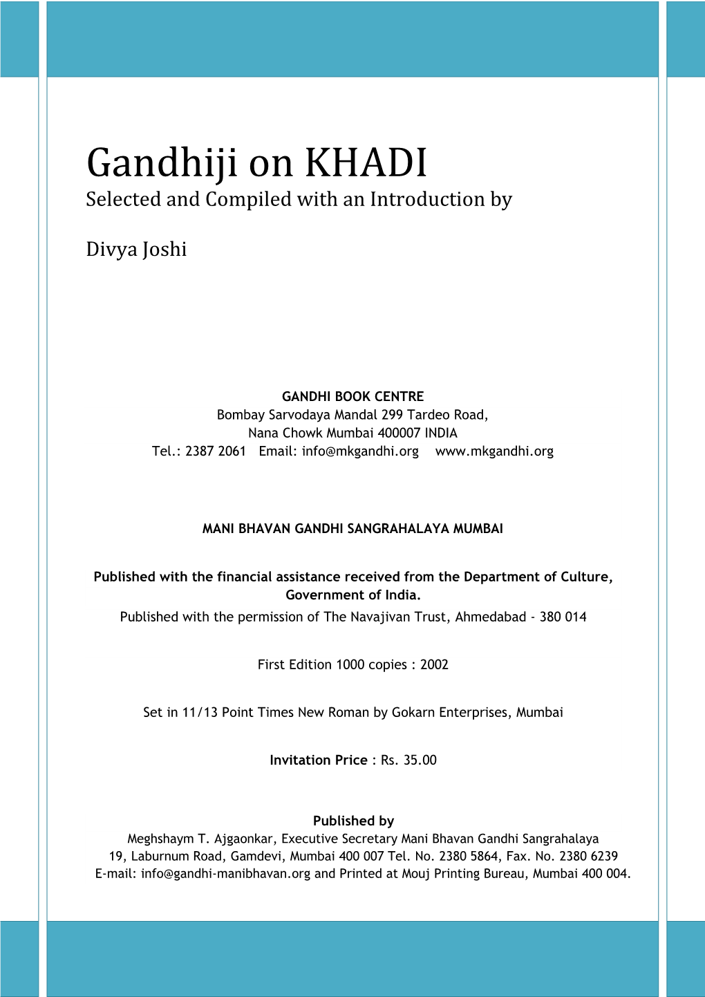 Gandhiji on KHADI Selected and Compiled with an Introduction By