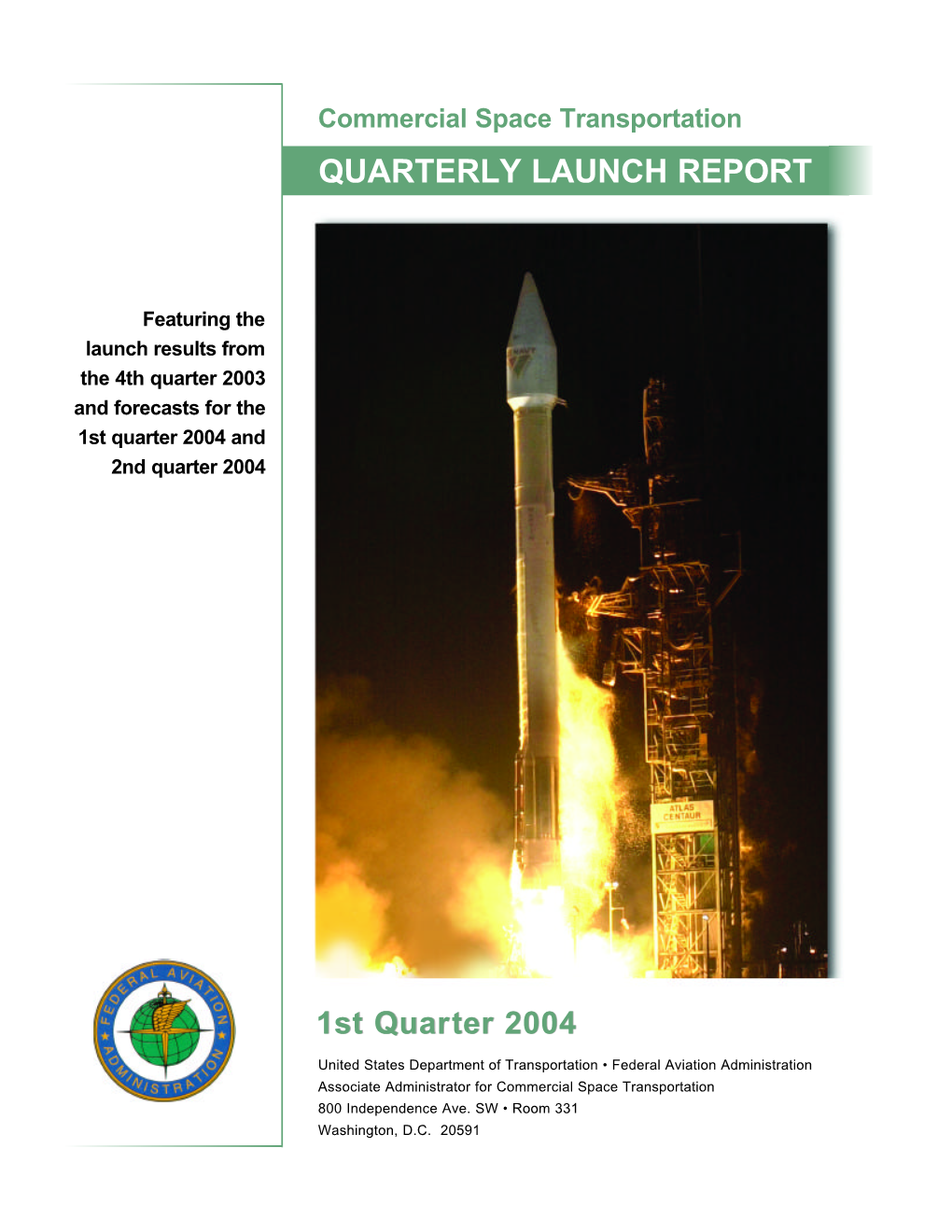 Quarterly Launch Report