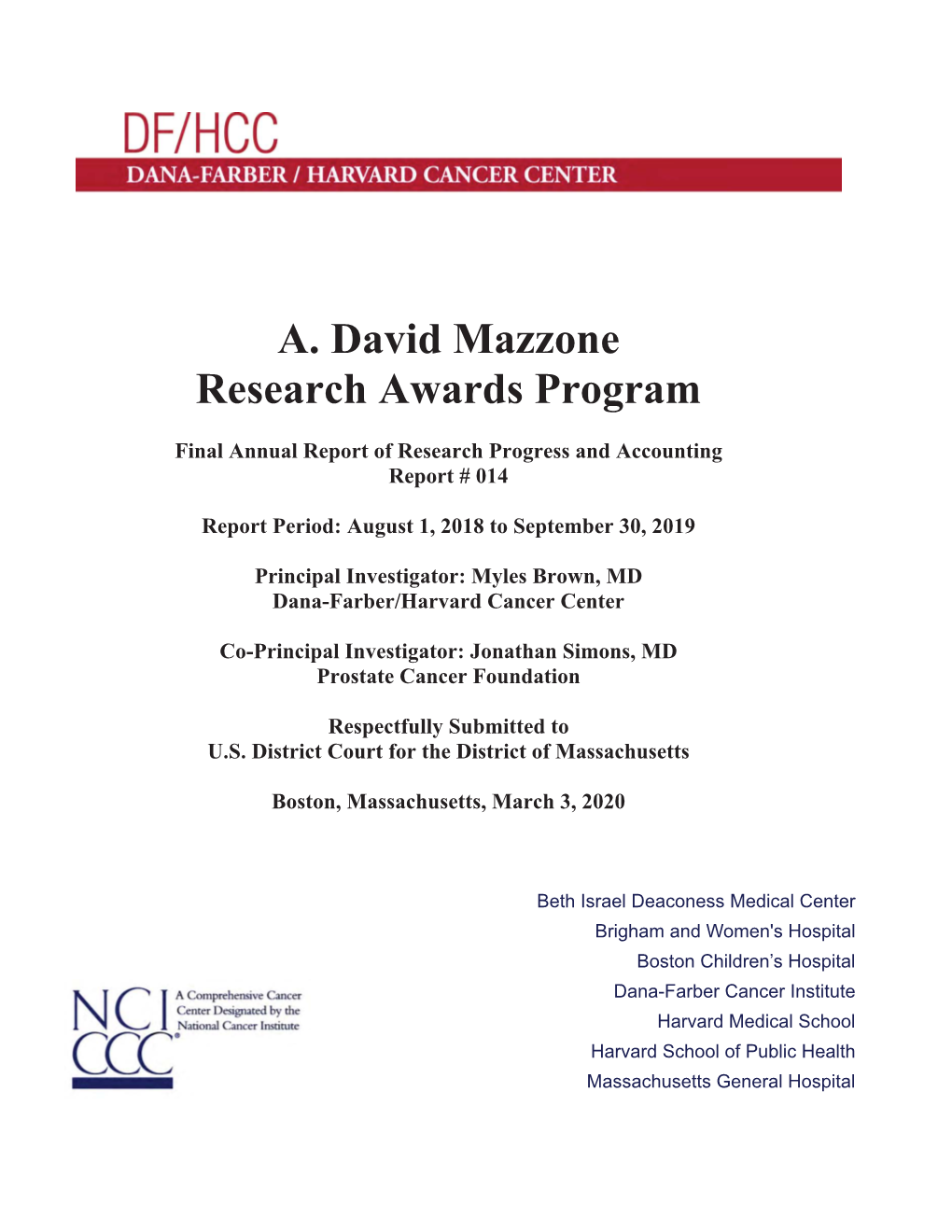 Final Report: A. David Mazzone Research Awards Program