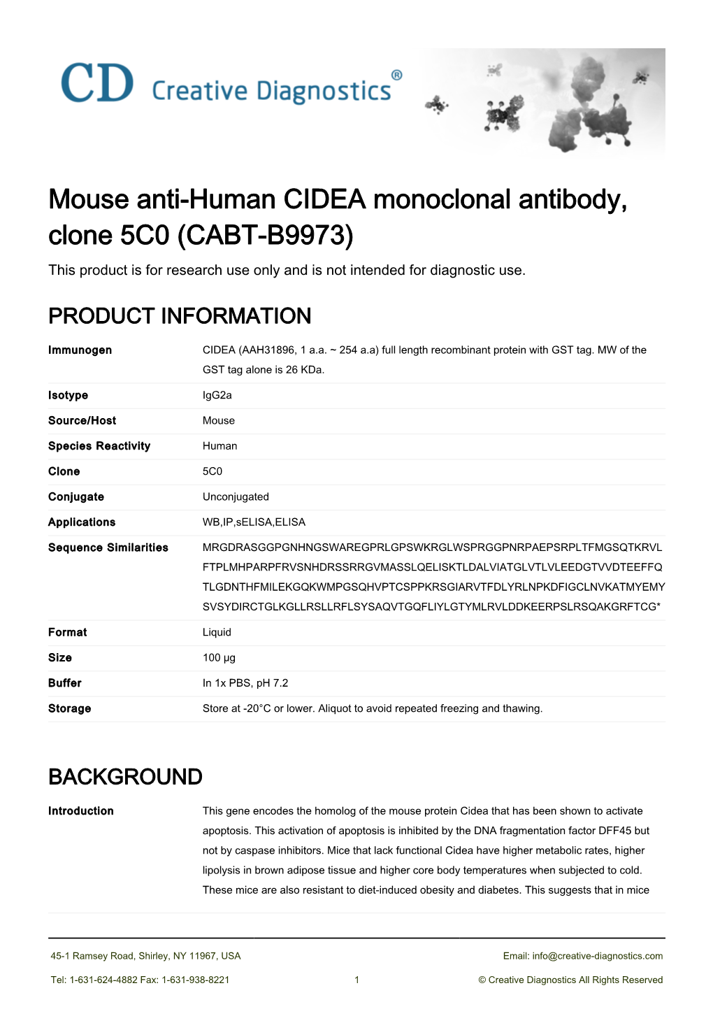 Mouse Anti-Human CIDEA Monoclonal Antibody, Clone 5C0 (CABT-B9973) This Product Is for Research Use Only and Is Not Intended for Diagnostic Use