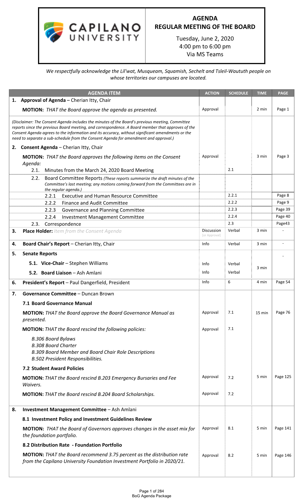 AGENDA REGULAR MEETING of the BOARD Tuesday, June 2, 2020 4:00 Pm to 6:00 Pm Via MS Teams