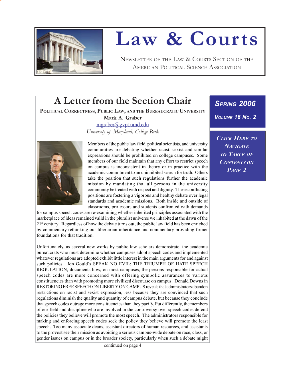 SPRING 2006 POLITICAL CORRECTNESS, PUBLIC LAW, and the BUREAUCRATIC UNIVERSITY Mark A