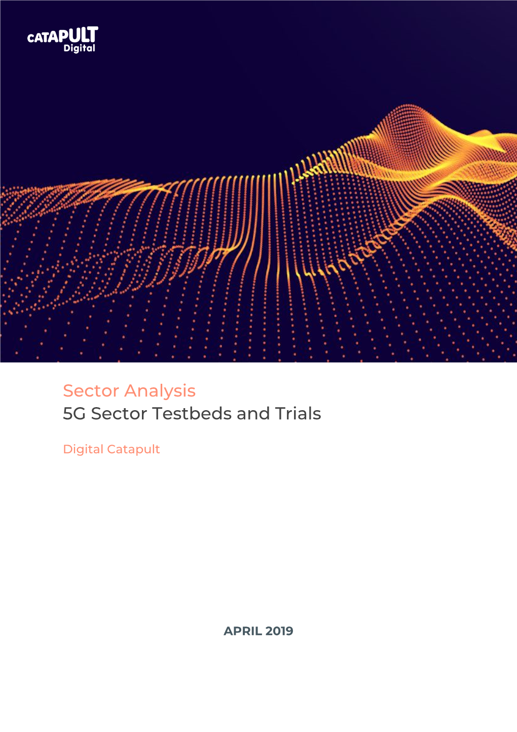 Sector Analysis 5G Sector Testbeds and Trials