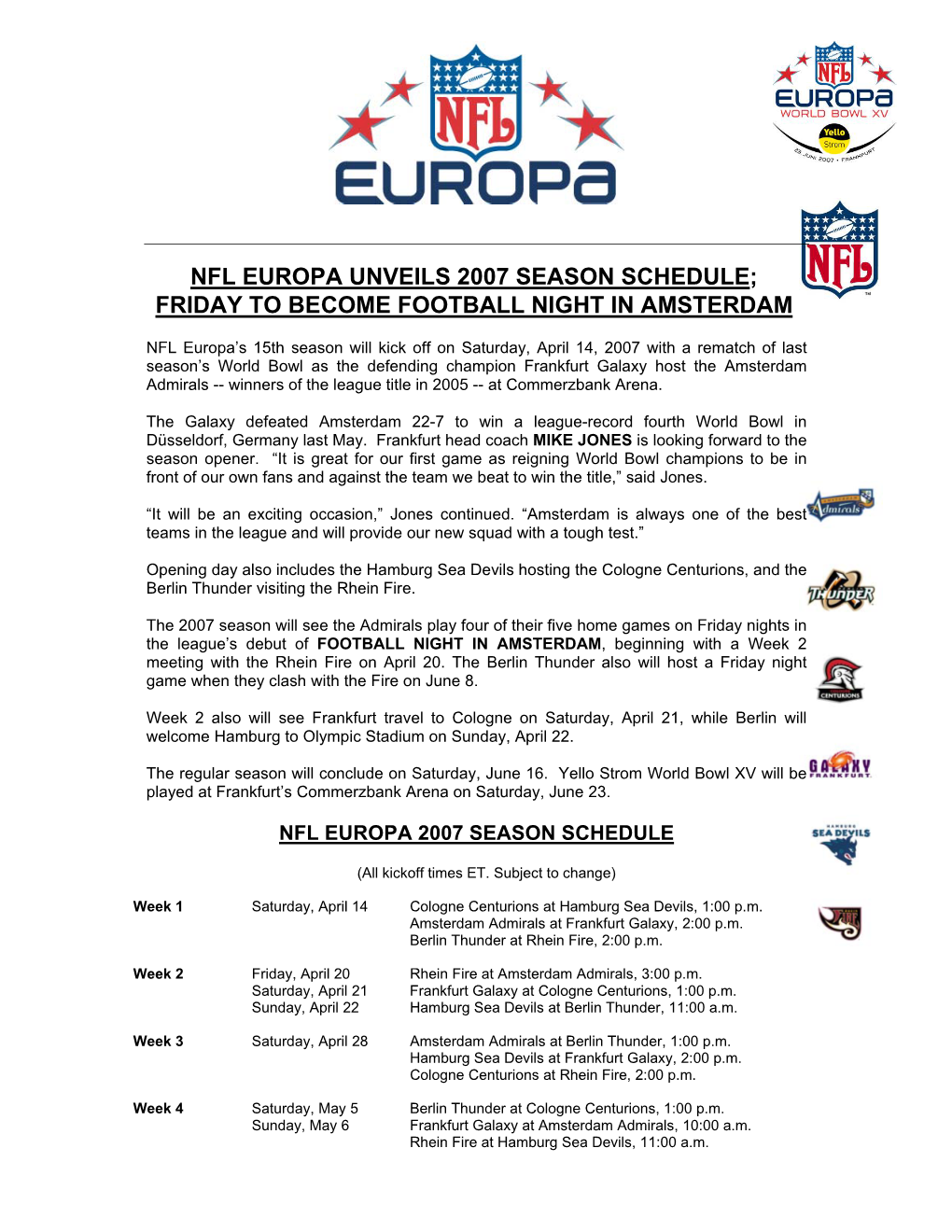 Nfl Europa Unveils 2007 Season Schedule; Friday to Become Football Night in Amsterdam
