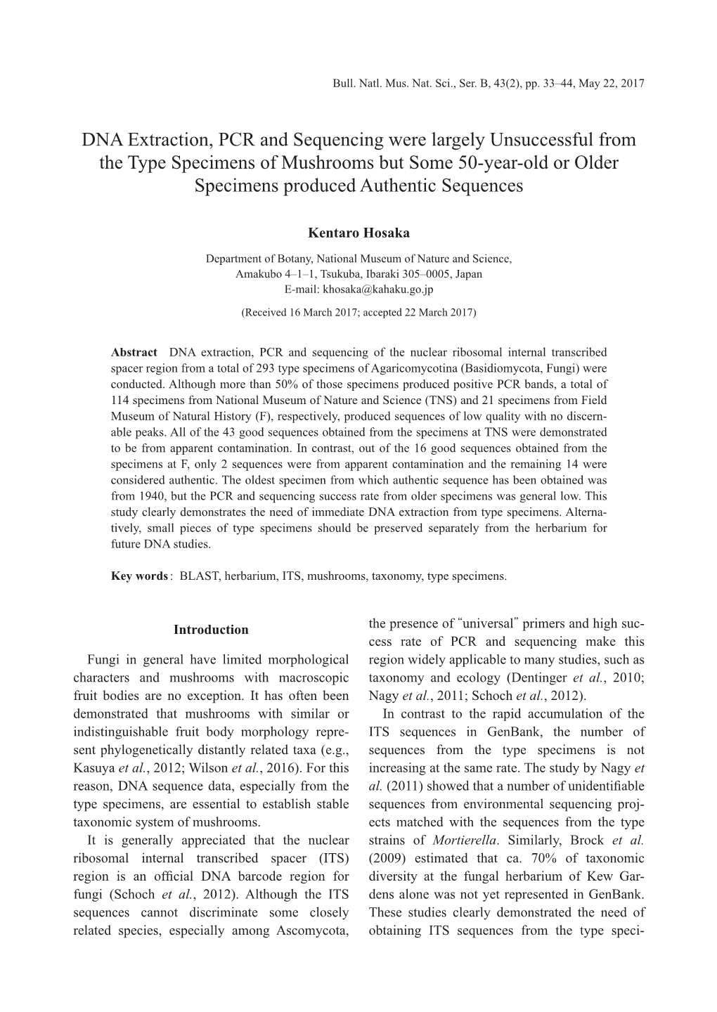 DNA Extraction, PCR and Sequencing Were Largely Unsuccessful from the Type Specimens of Mushrooms but Some 50-Year-Old Or Older Specimens Produced Authentic Sequences