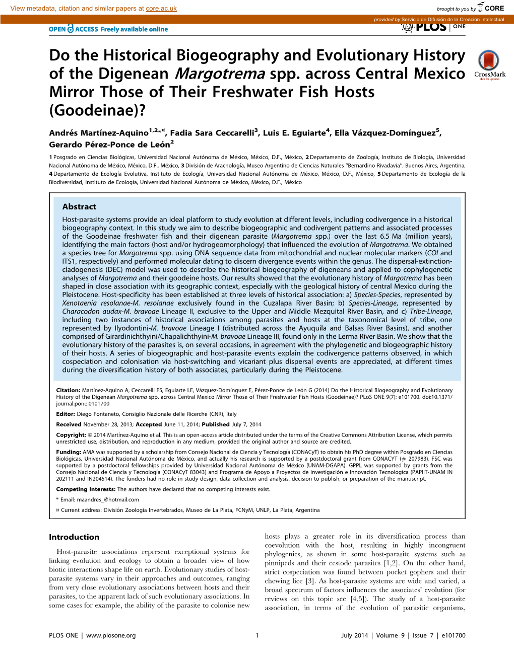 Do the Historical Biogeography and Evolutionary History of the Digenean Margotrema Spp