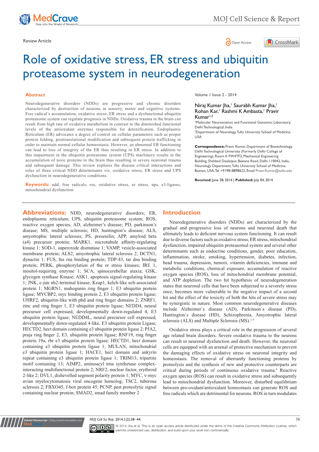 Role of Oxidative Stress, ER Stress and Ubiquitin Proteasome System in Neurodegeneration