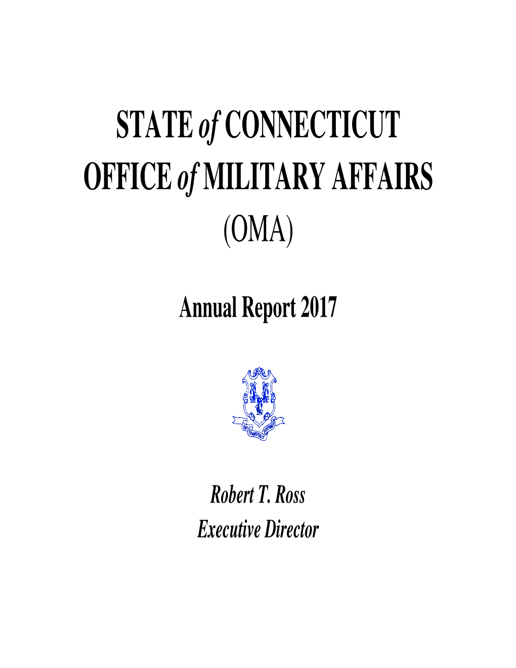 STATE of CONNECTICUT OFFICE of MILITARY AFFAIRS (OMA)